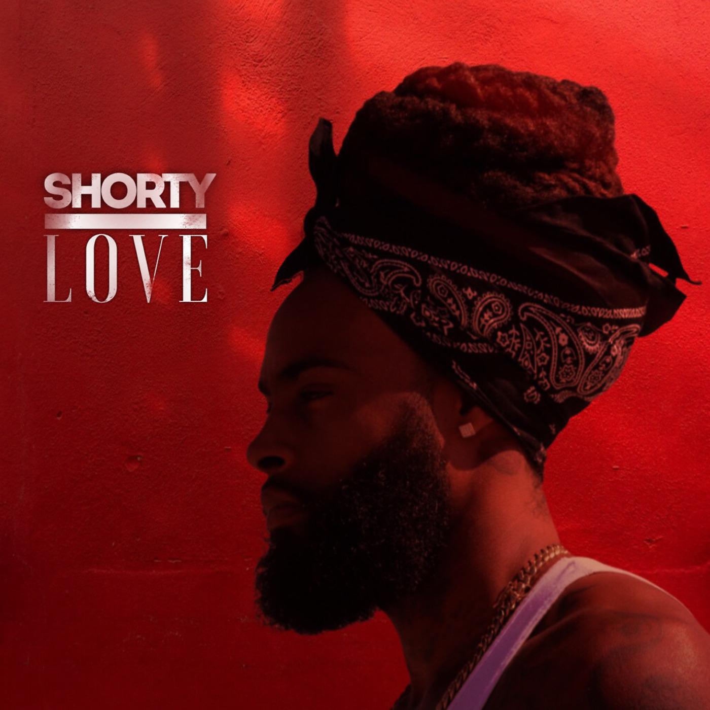 Постер альбома Shorty Love