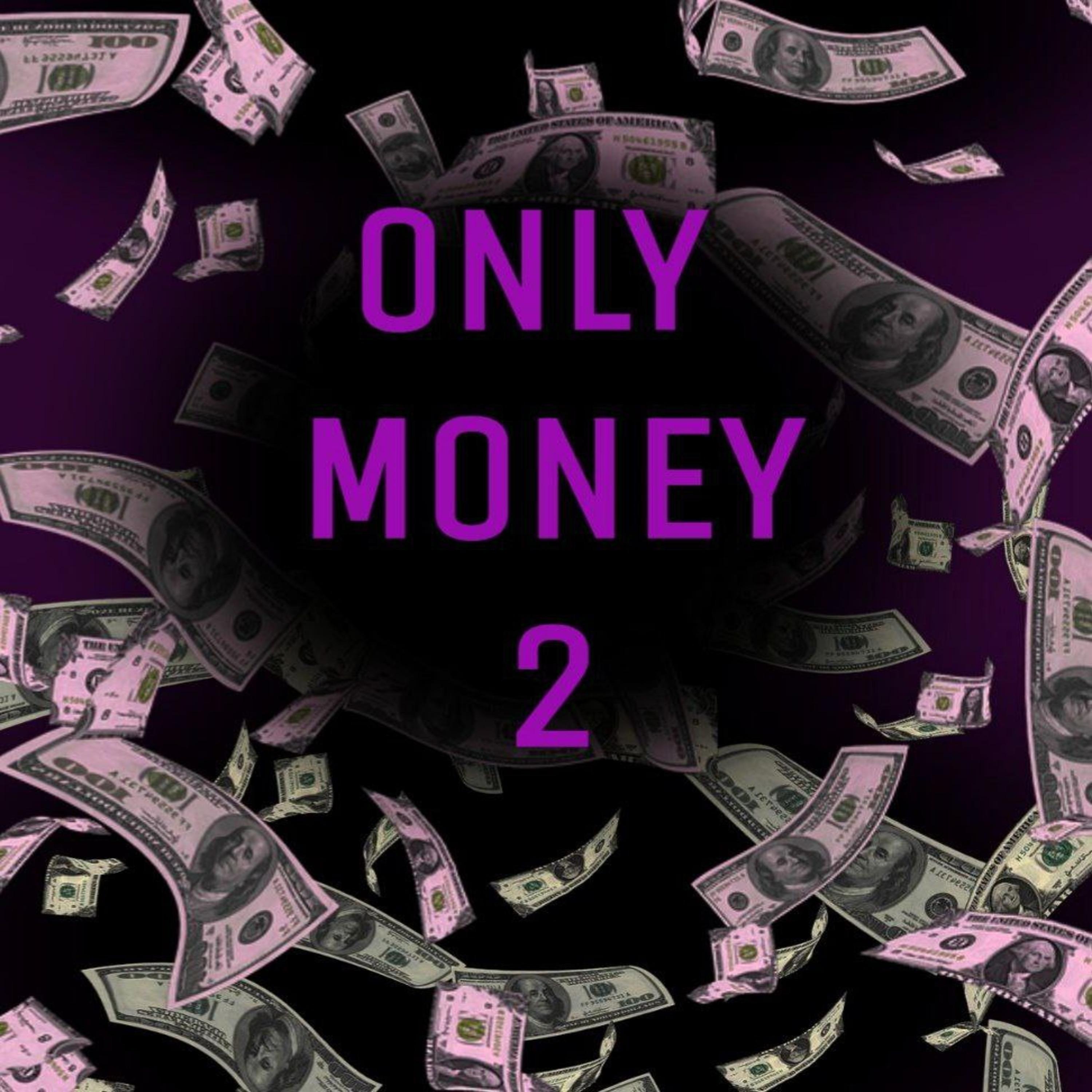 Постер альбома Оnly Money 2
