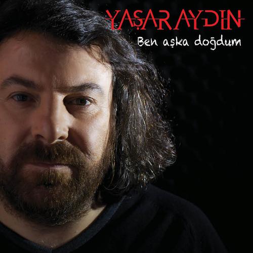 Постер альбома Ben Aşka Doğdum