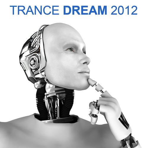 Постер альбома Trance Dream 2012