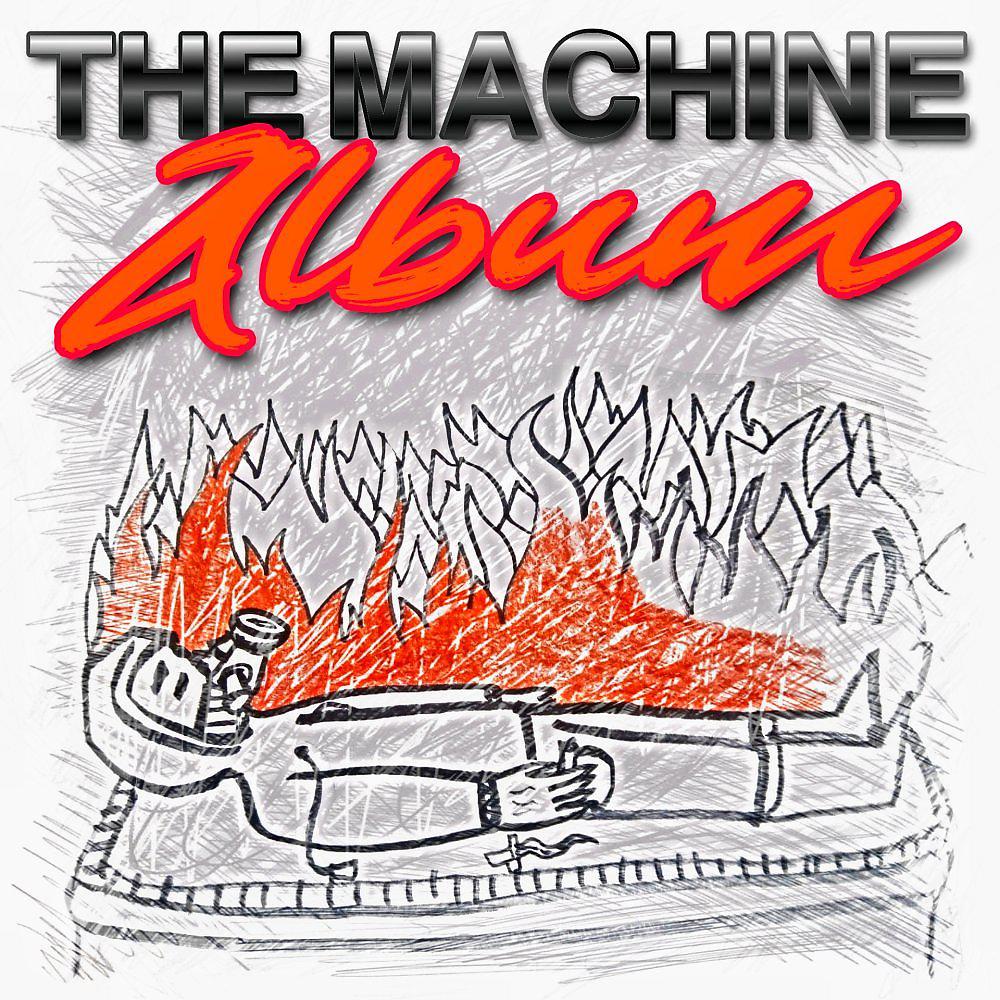 Постер альбома The Machine Album