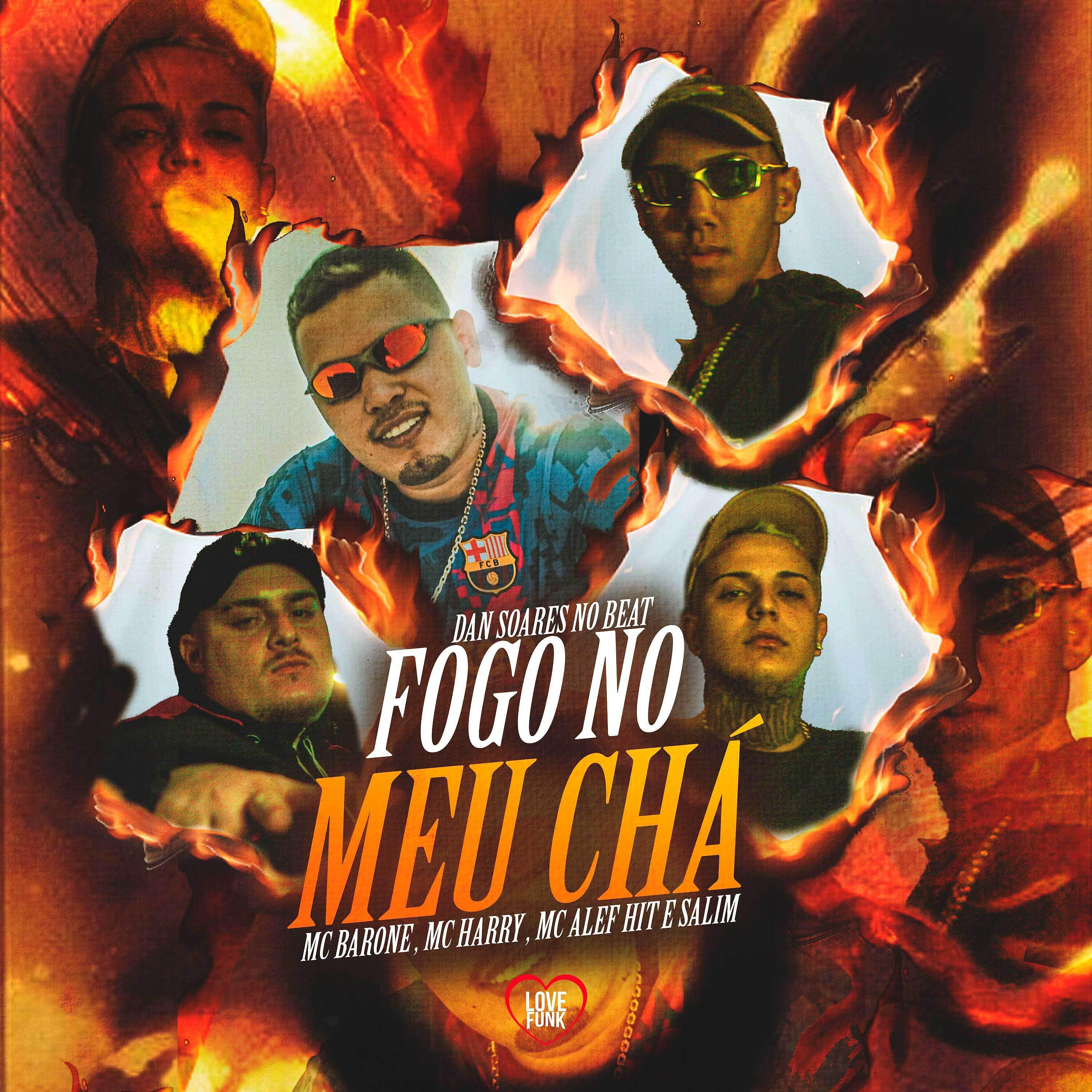 Постер альбома Fogo no Meu Chá
