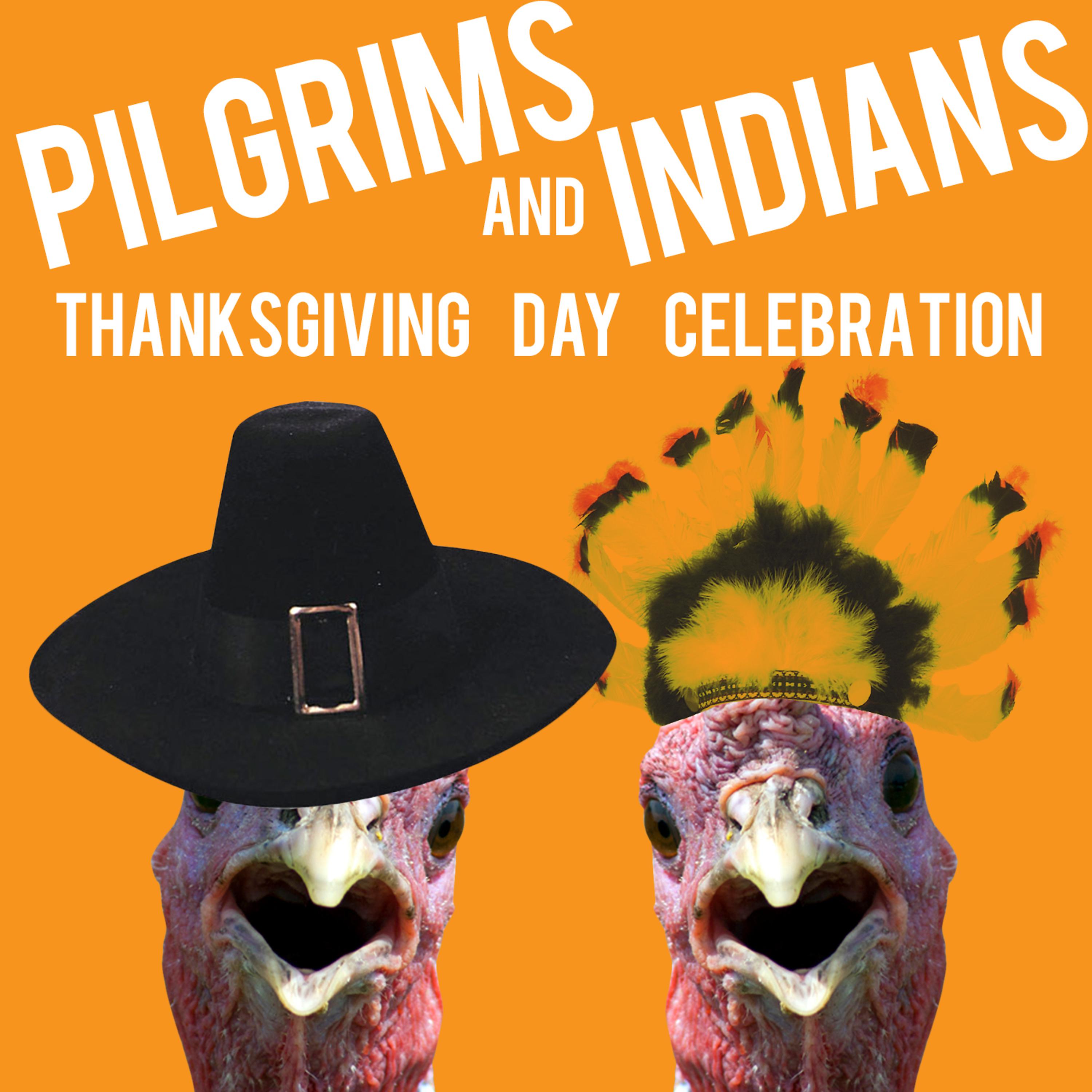 Постер альбома Pilgrims & Indians - A Thanksgiving Day Celebration