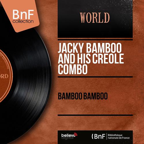 Постер альбома Bamboo Bamboo (Mono Version)