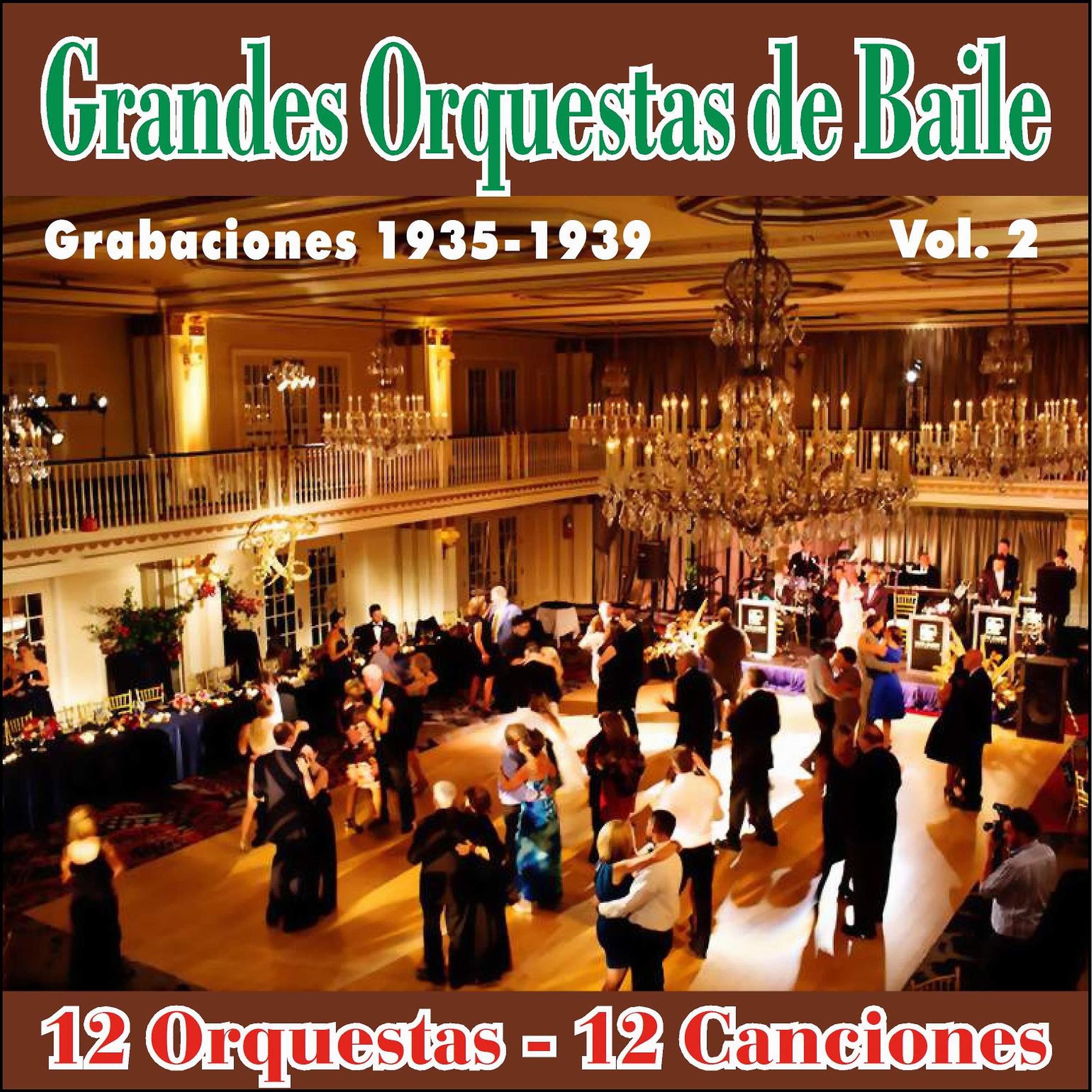 Постер альбома Grandes Orquestas de Baile Vol .Ii