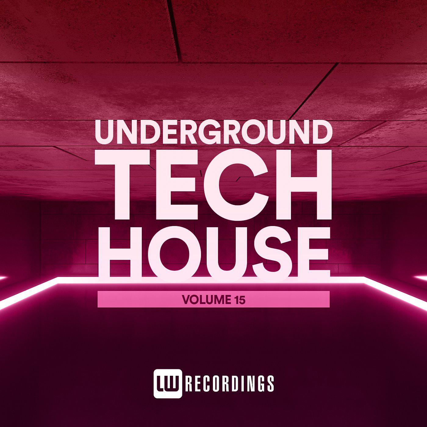 Постер альбома Underground Tech House, Vol. 15