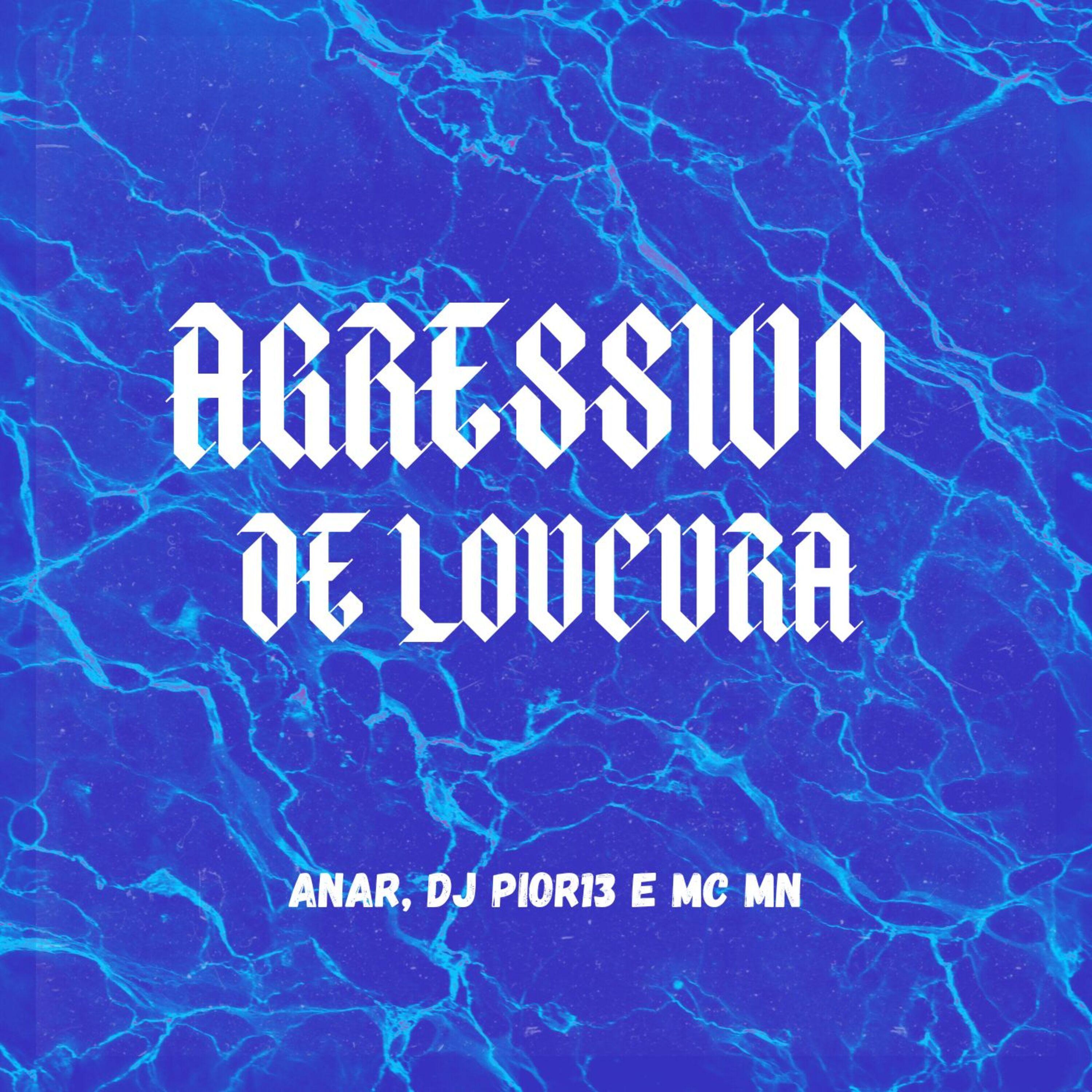 Постер альбома Agressivo de Loucura