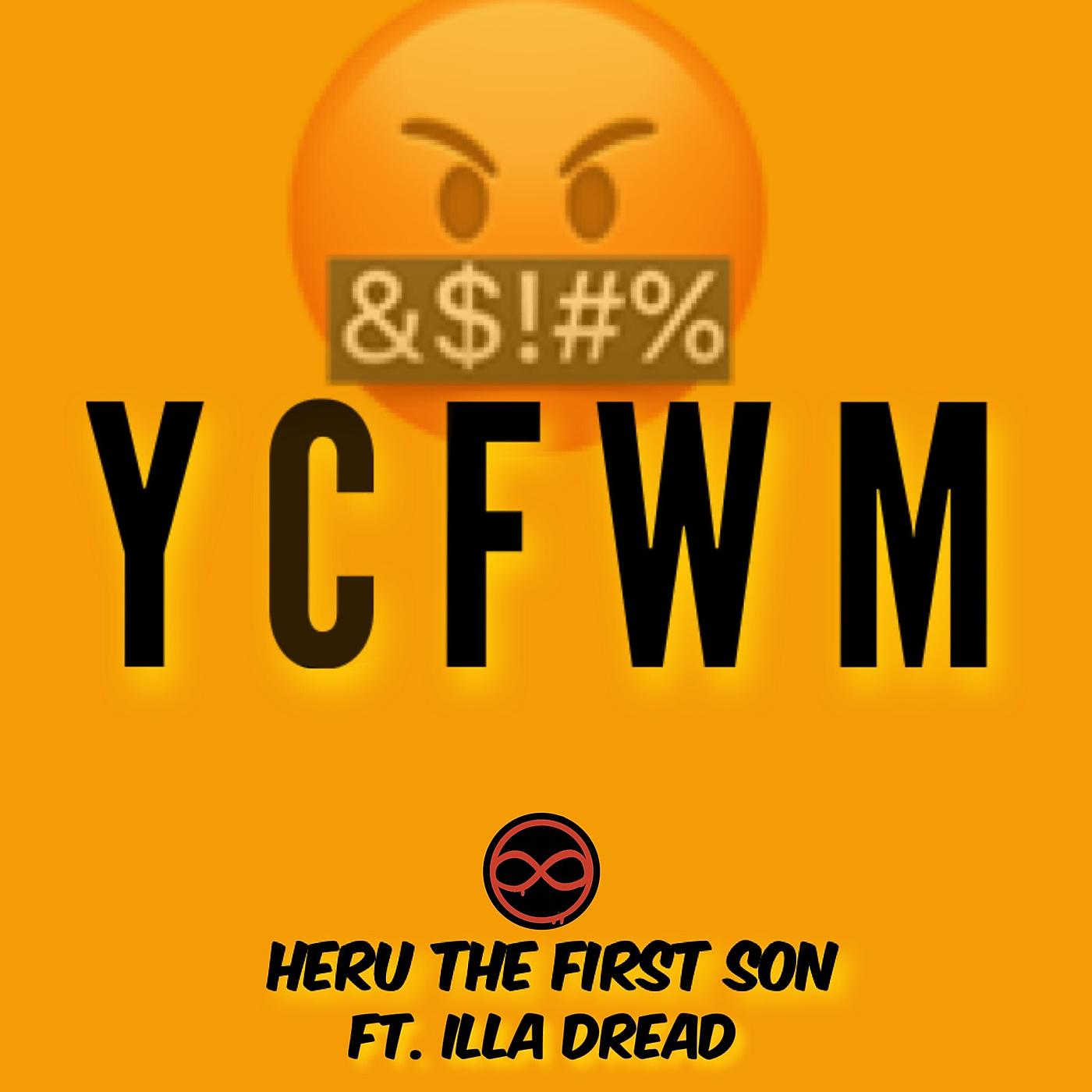 Постер альбома Y.C.F.W.M.