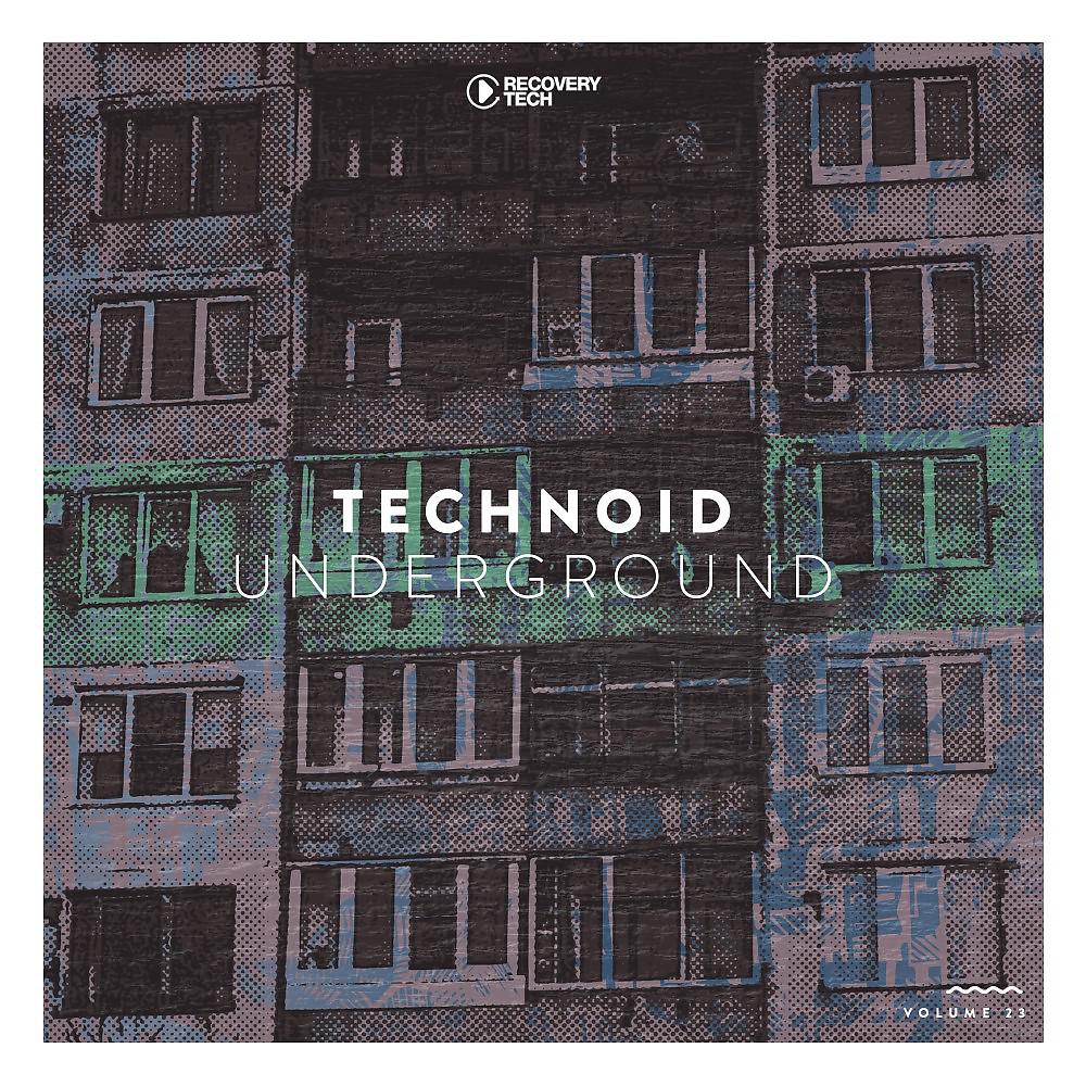 Постер альбома Technoid Underground, Vol. 23