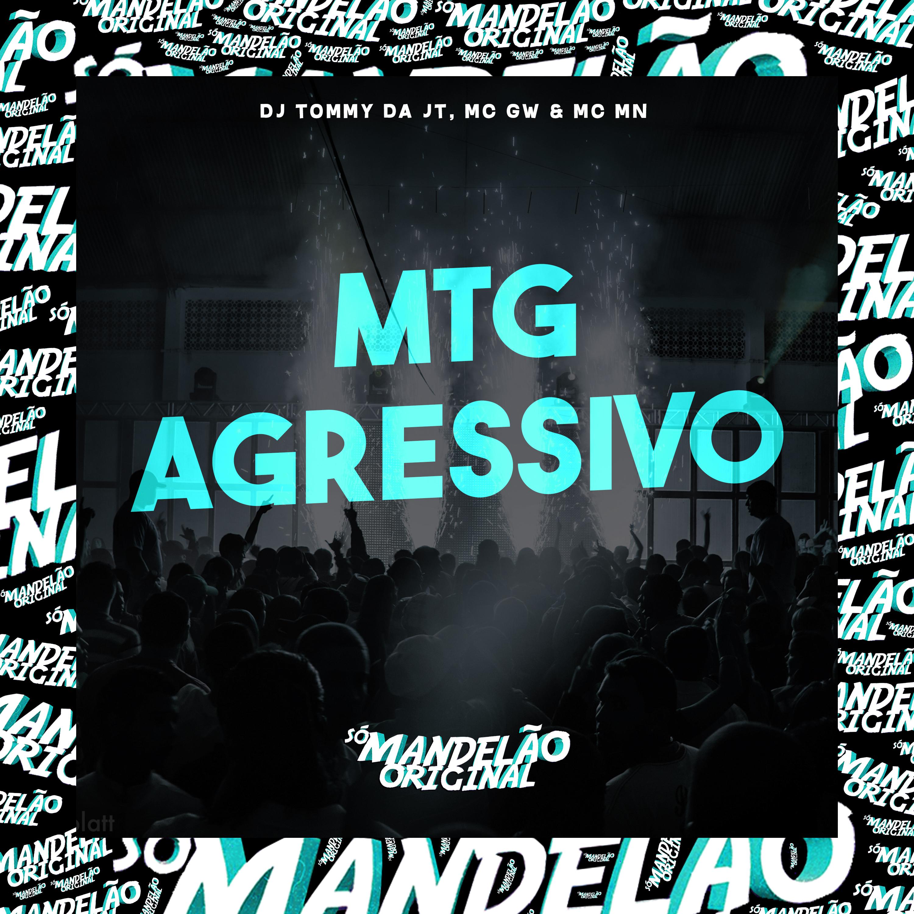Постер альбома Mtg Agressivo