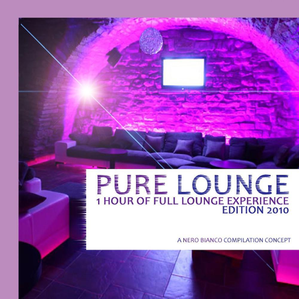 Постер альбома Pure Lounge 2010
