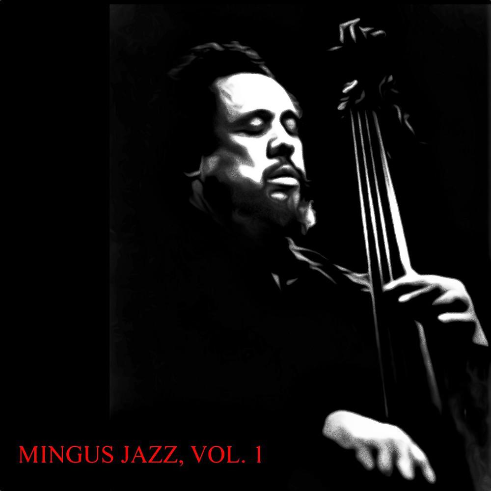 Постер альбома Mingus Jazz, Vol. 1