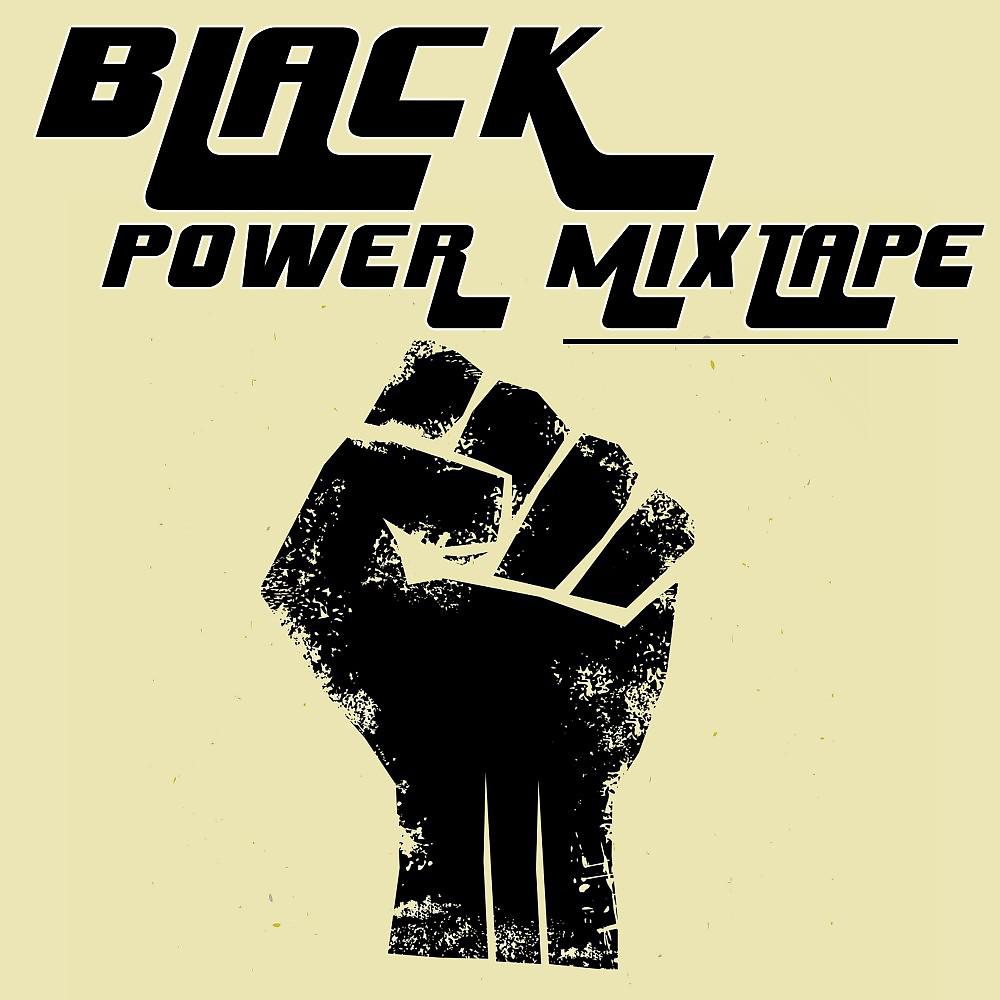 Постер альбома Black Power Mixtape