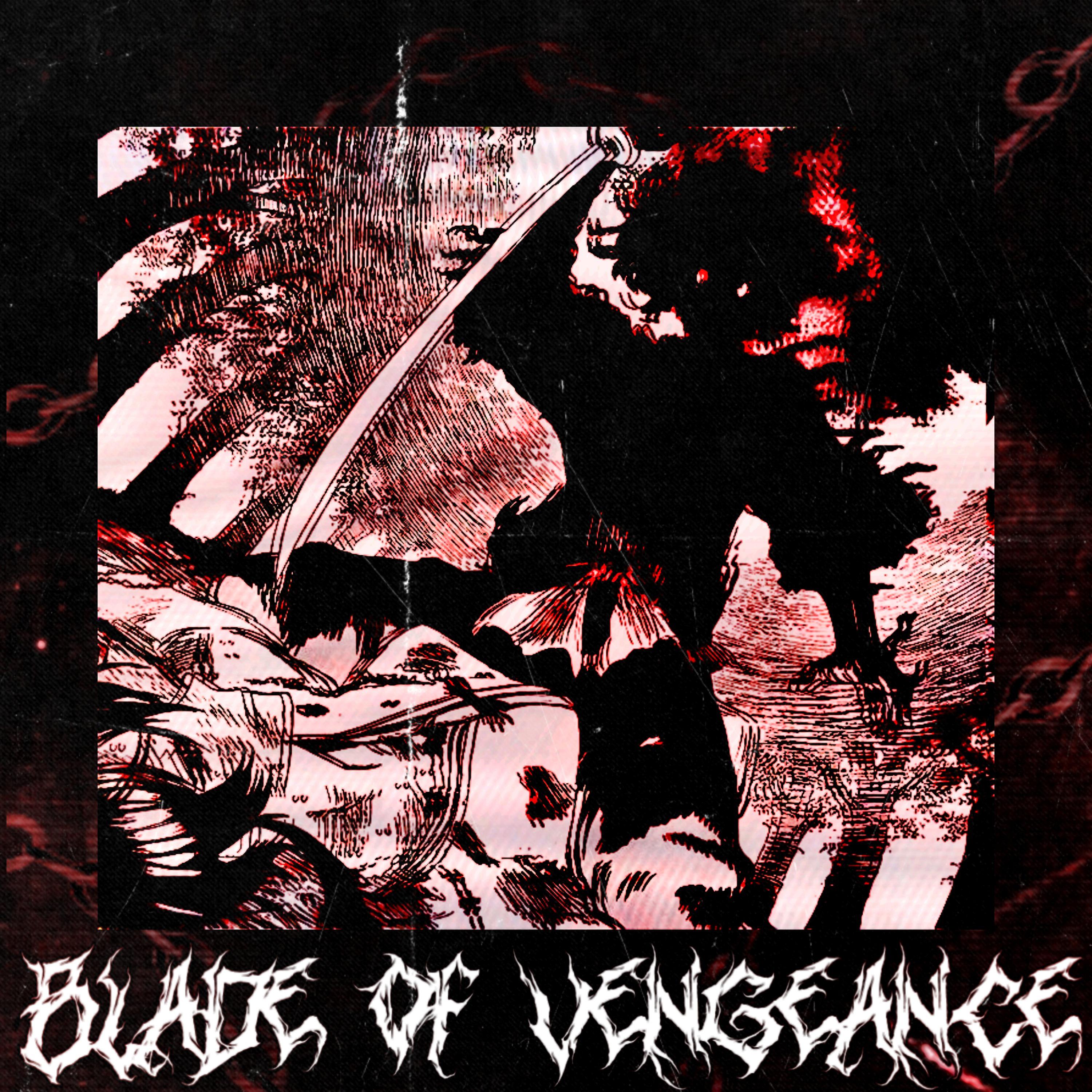 Постер альбома BLADE OF VENGEANCE