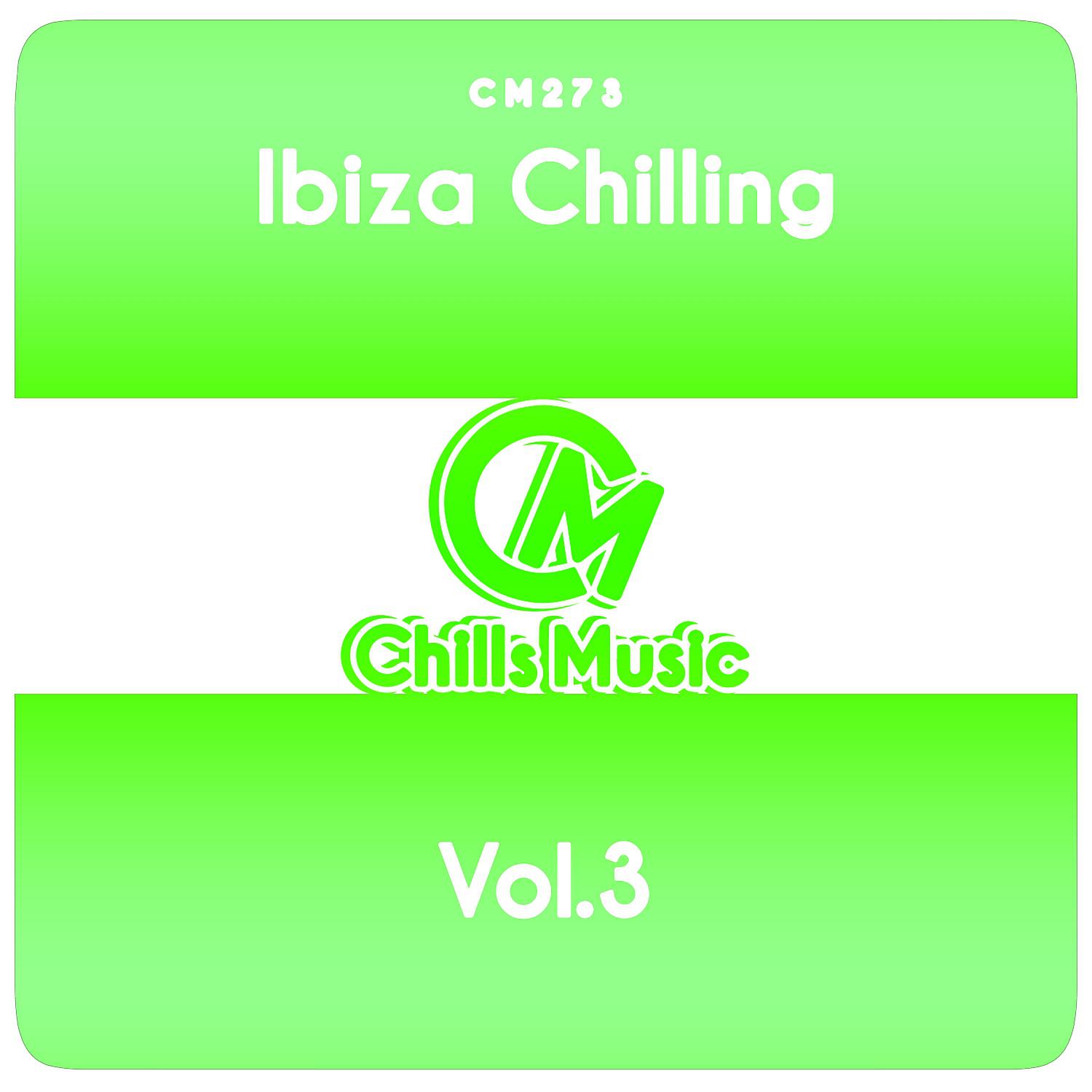Постер альбома Ibiza Chilling, Vol.3
