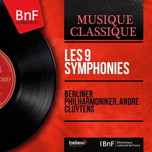 Постер альбома Les 9 symphonies (Mono Version)
