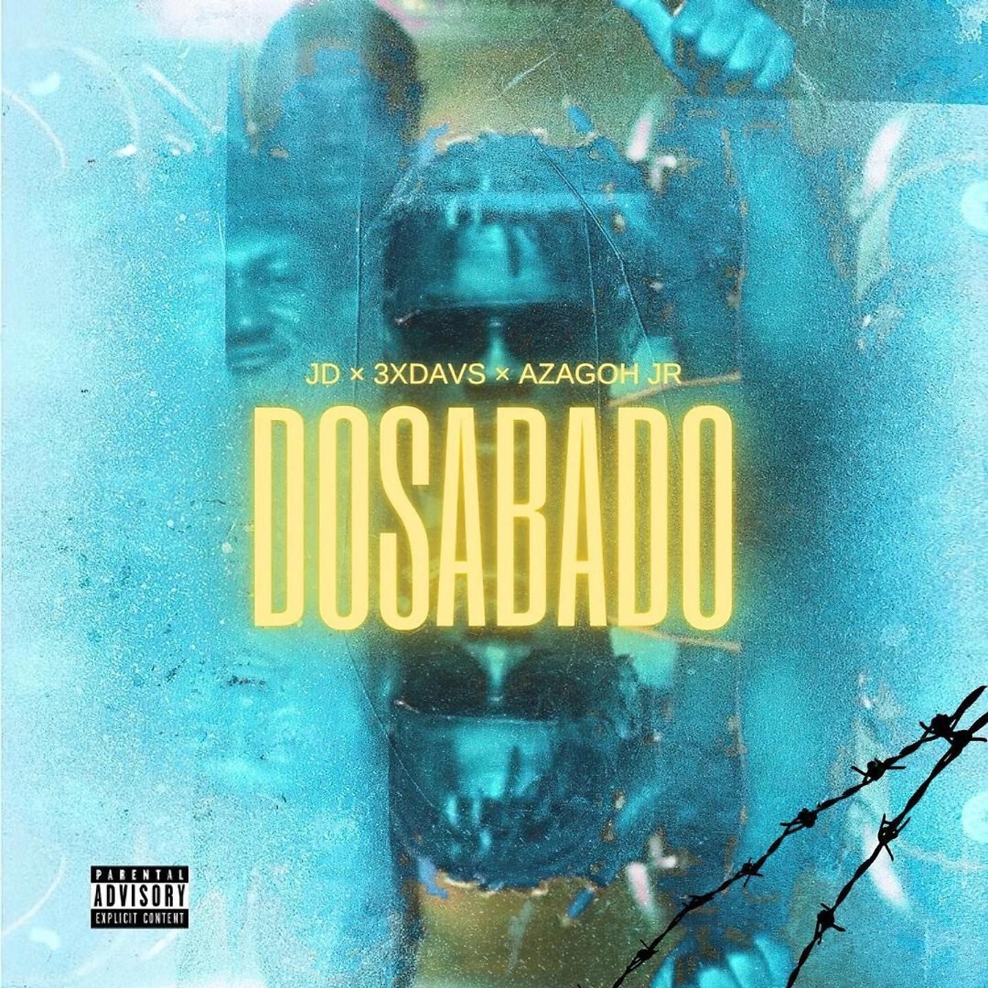Постер альбома DOSABADO