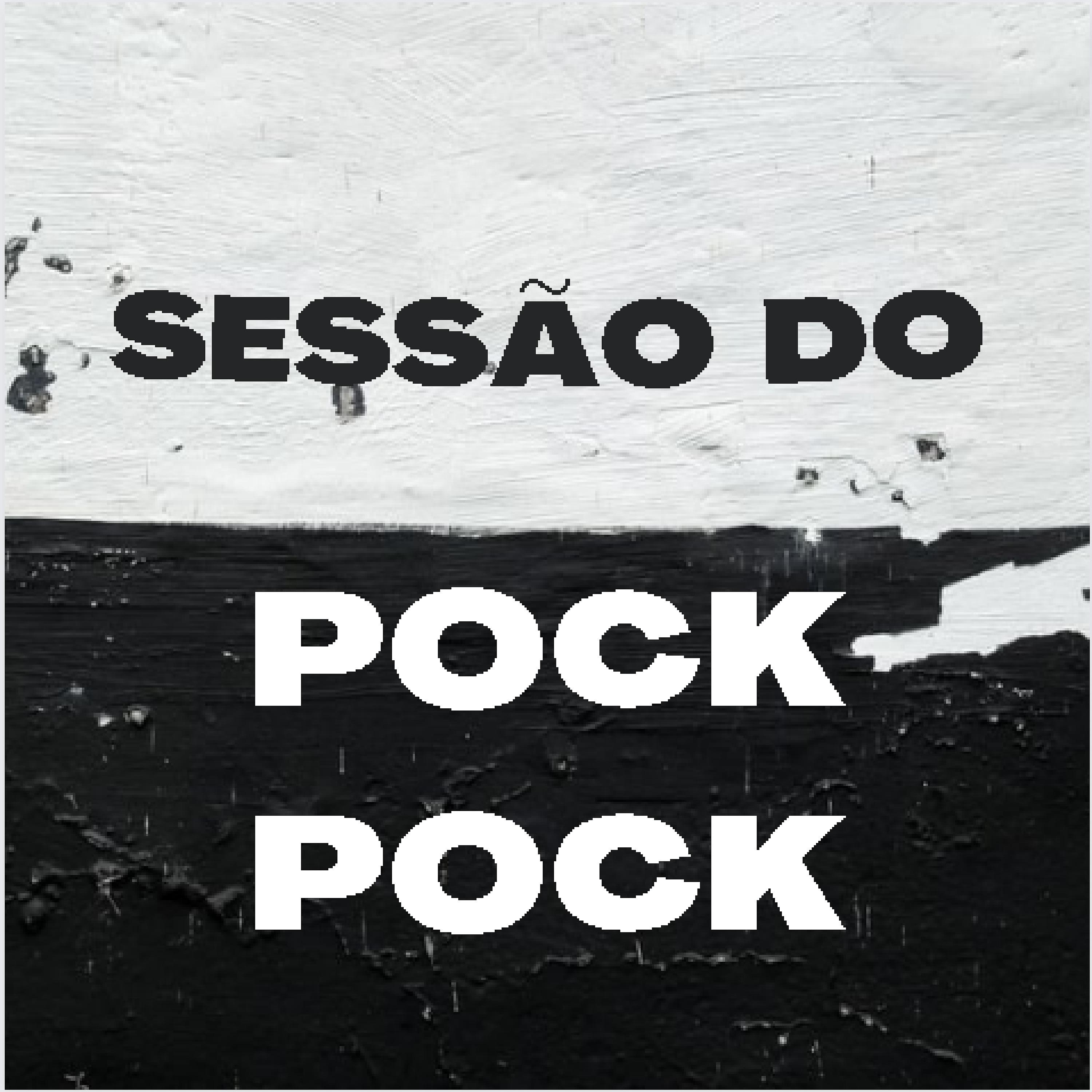 Постер альбома Sessão do Pock Pock