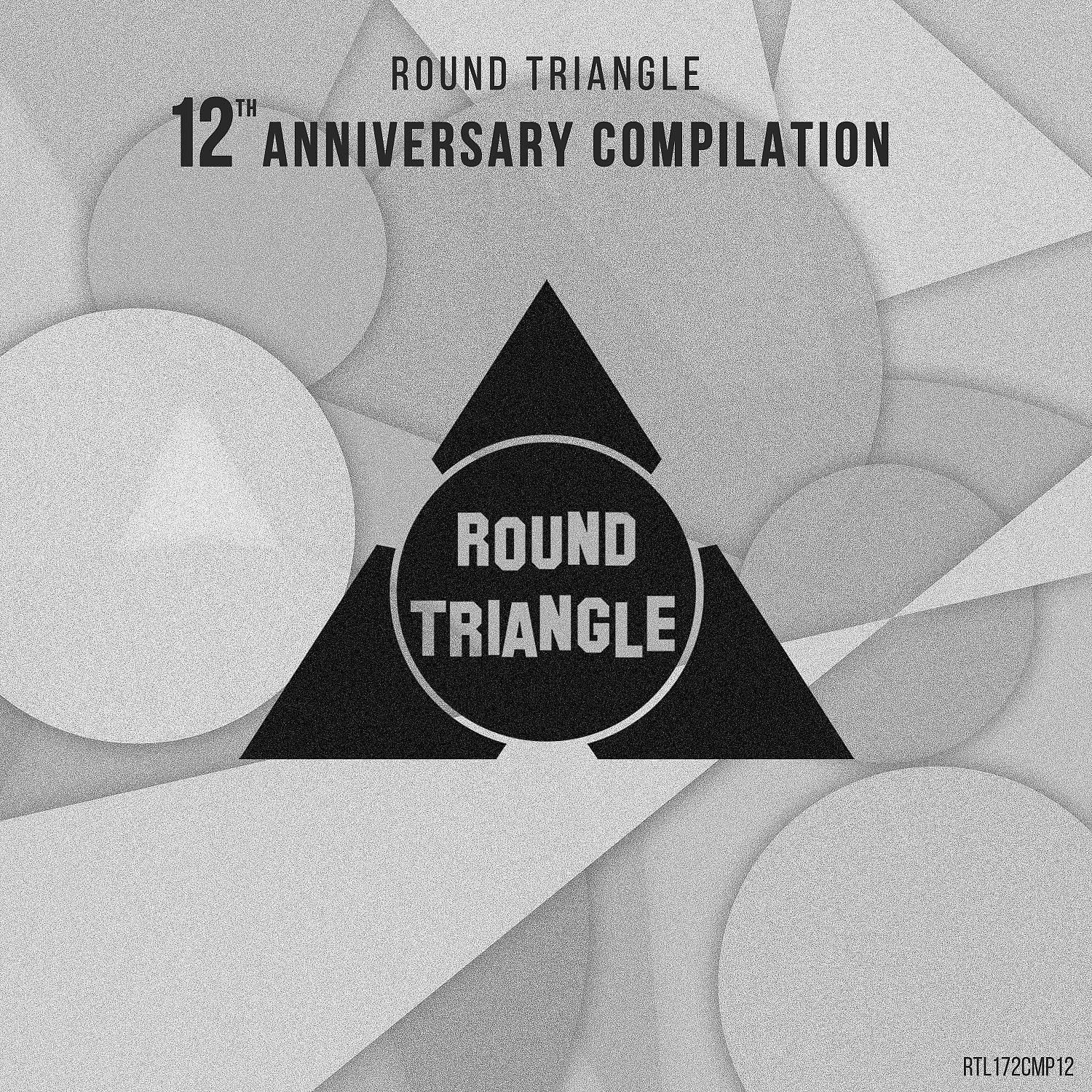 Постер альбома Round Triangle 12th Anniversary Compilation