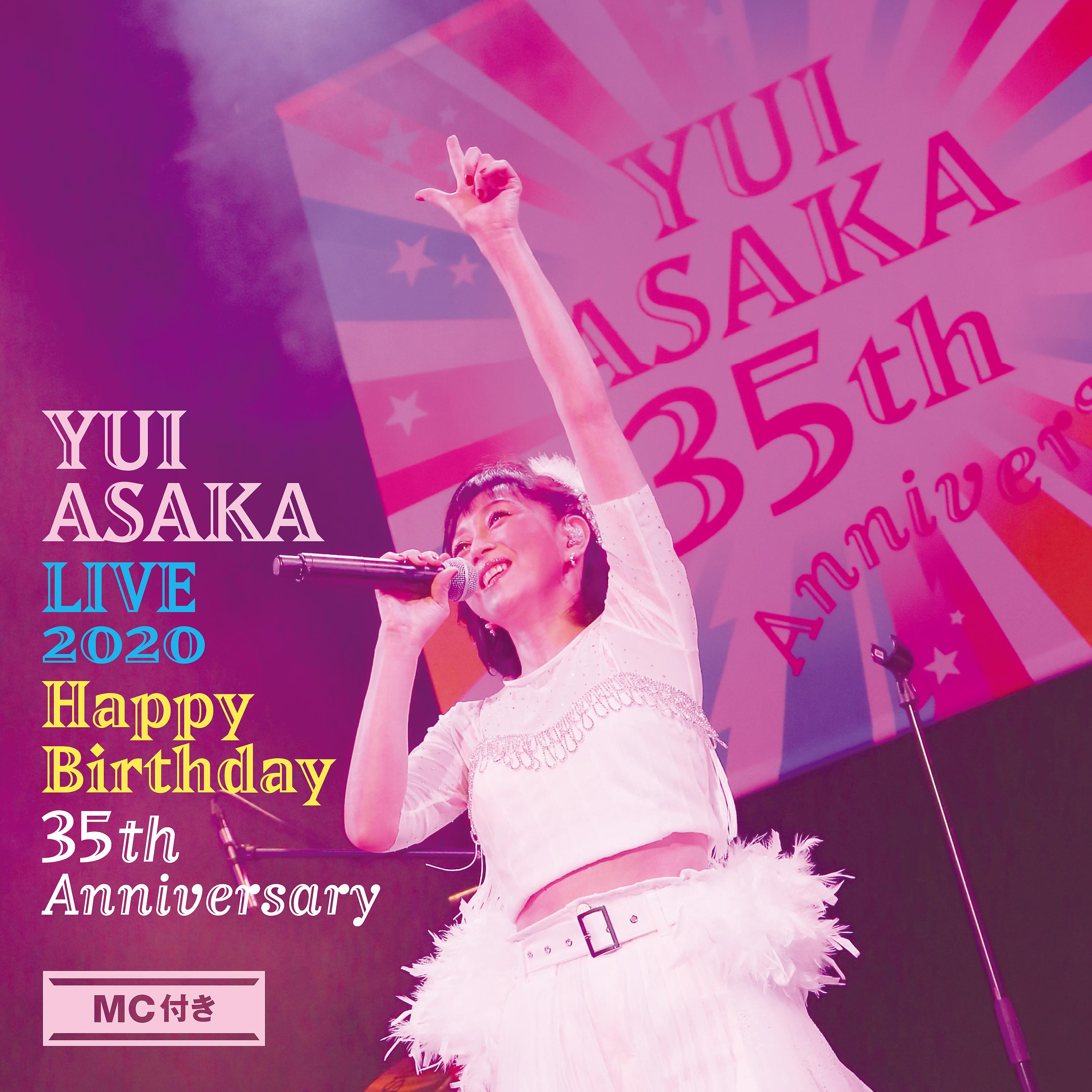 Постер альбома Yui Asaka Live 2020: Happy Birthday 35th Anniversary (Including MC)
