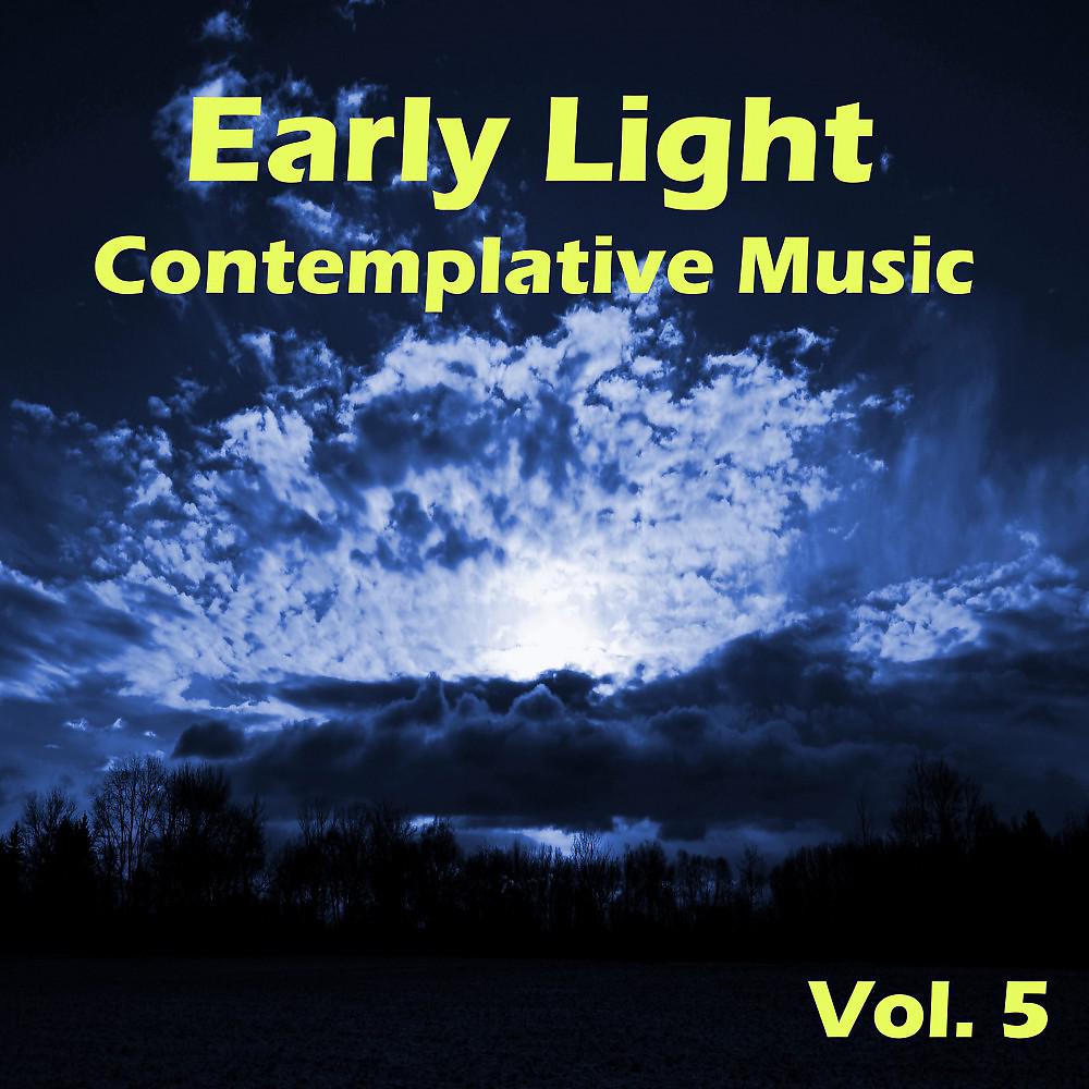 Постер альбома Early Light Contemplative Music, Vol. 5