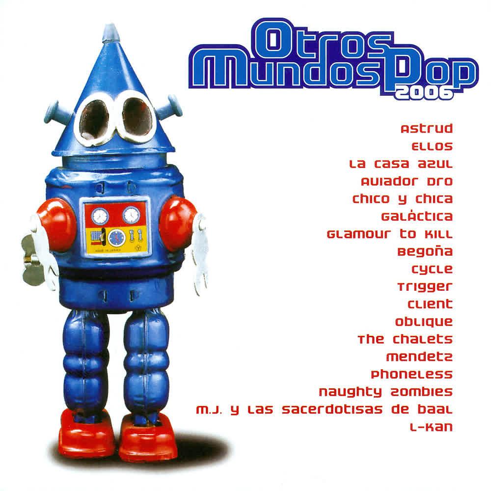 Постер альбома Otros Mundos Pop 2006