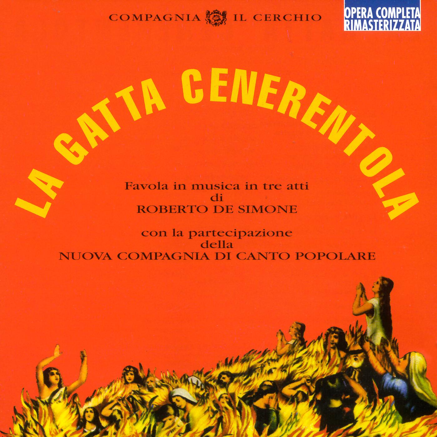 Постер альбома La Gatta Cenerentola (Favola In Musica In Tre Atti)
