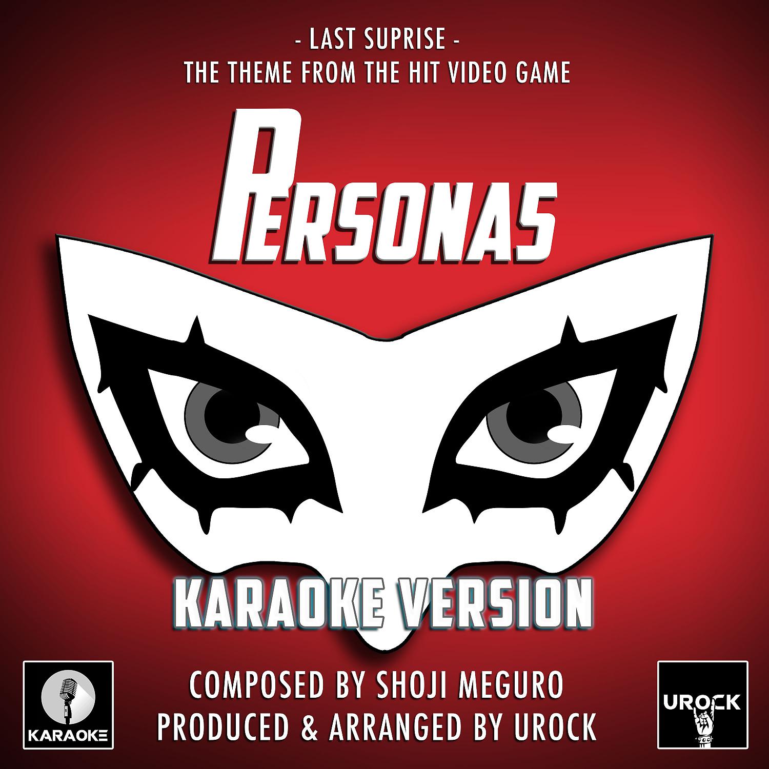 Постер альбома Last Surprise (From "Persona 5") (Karaoke Version)