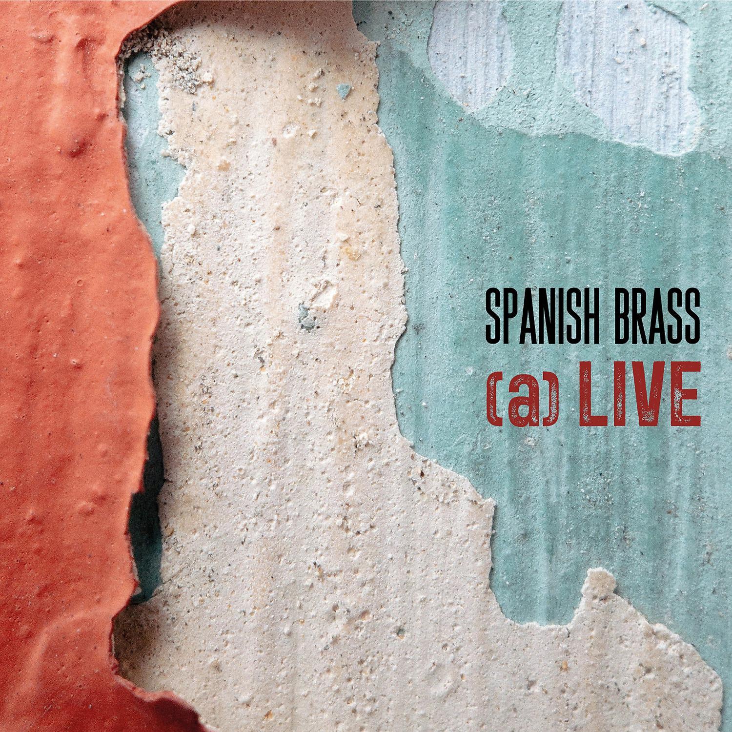 Постер альбома Spanish Brass (a) LIVE