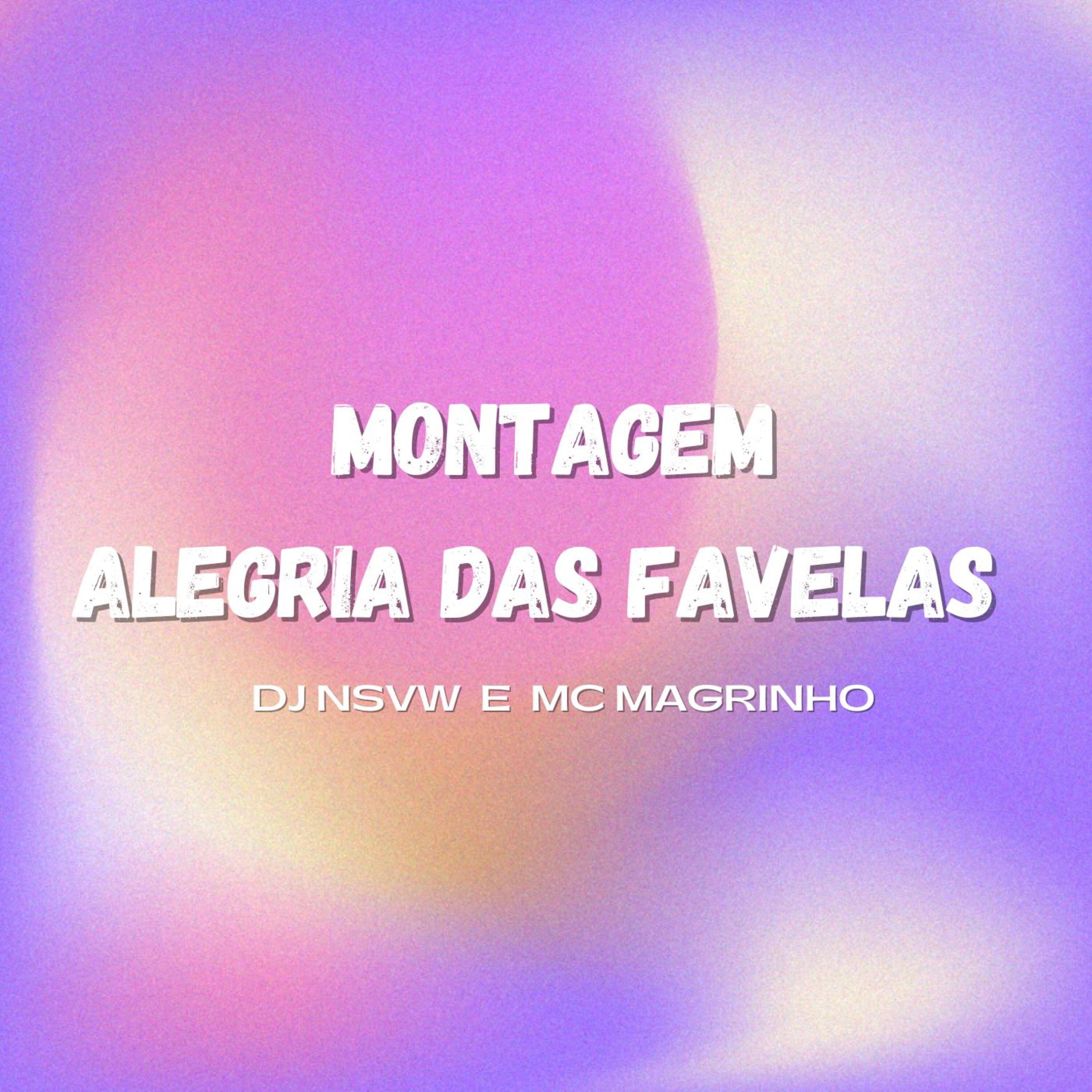 Постер альбома Montagem Alegria das Favelas