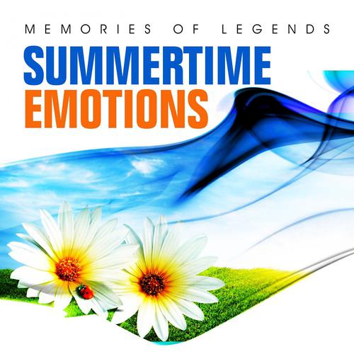 Постер альбома Memories of Legends: Summertime Emotions