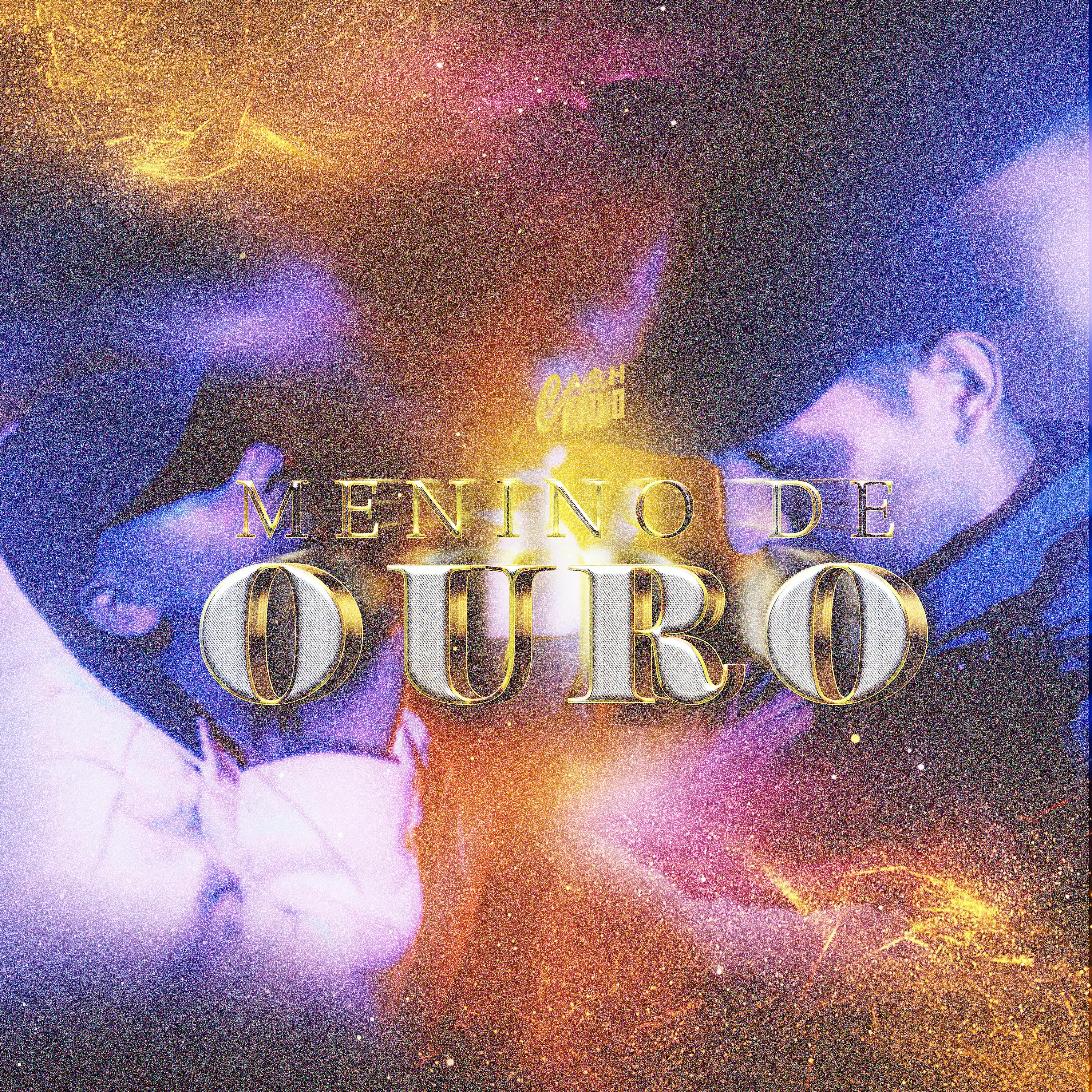 Постер альбома Menino de Ouro
