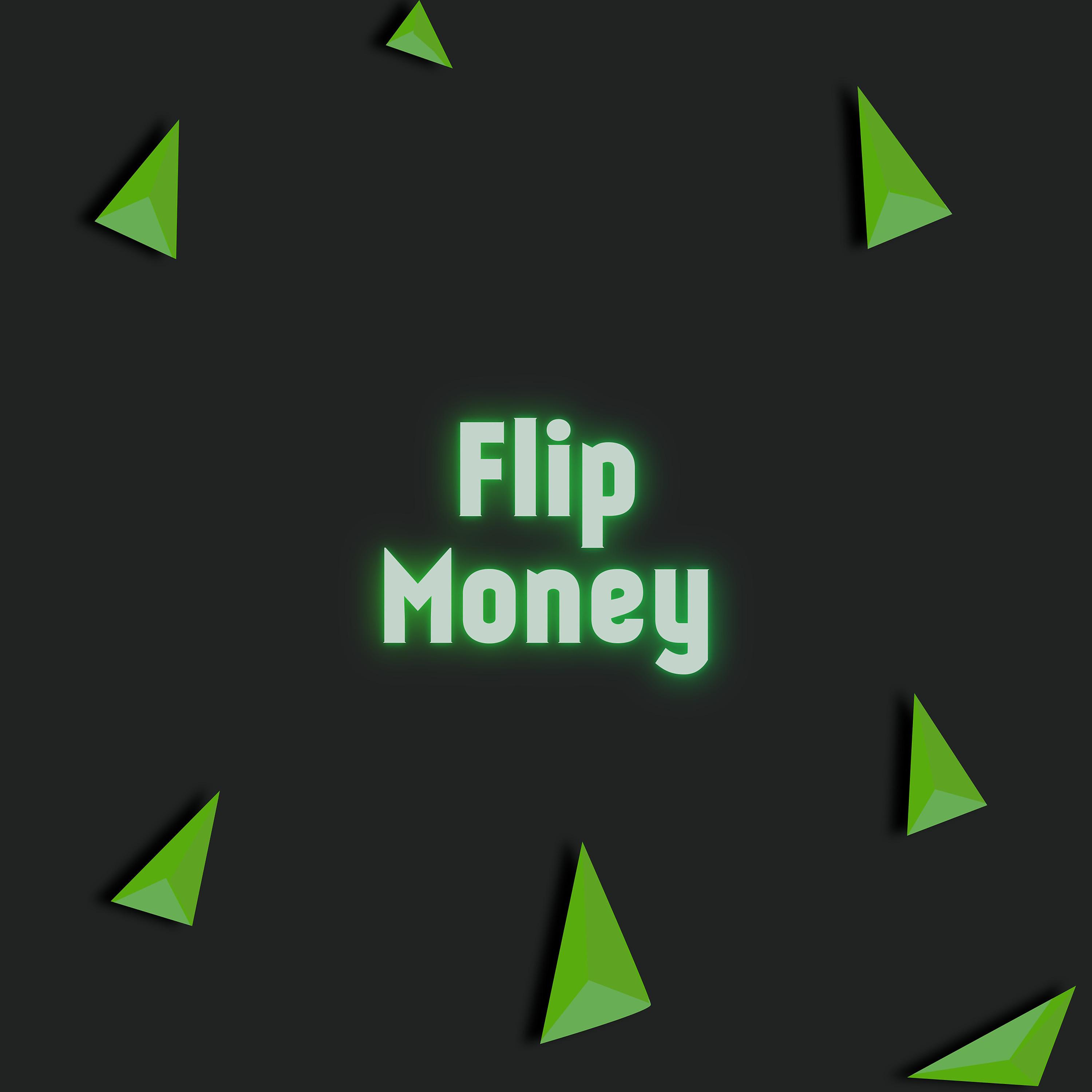 Постер альбома Flip Money