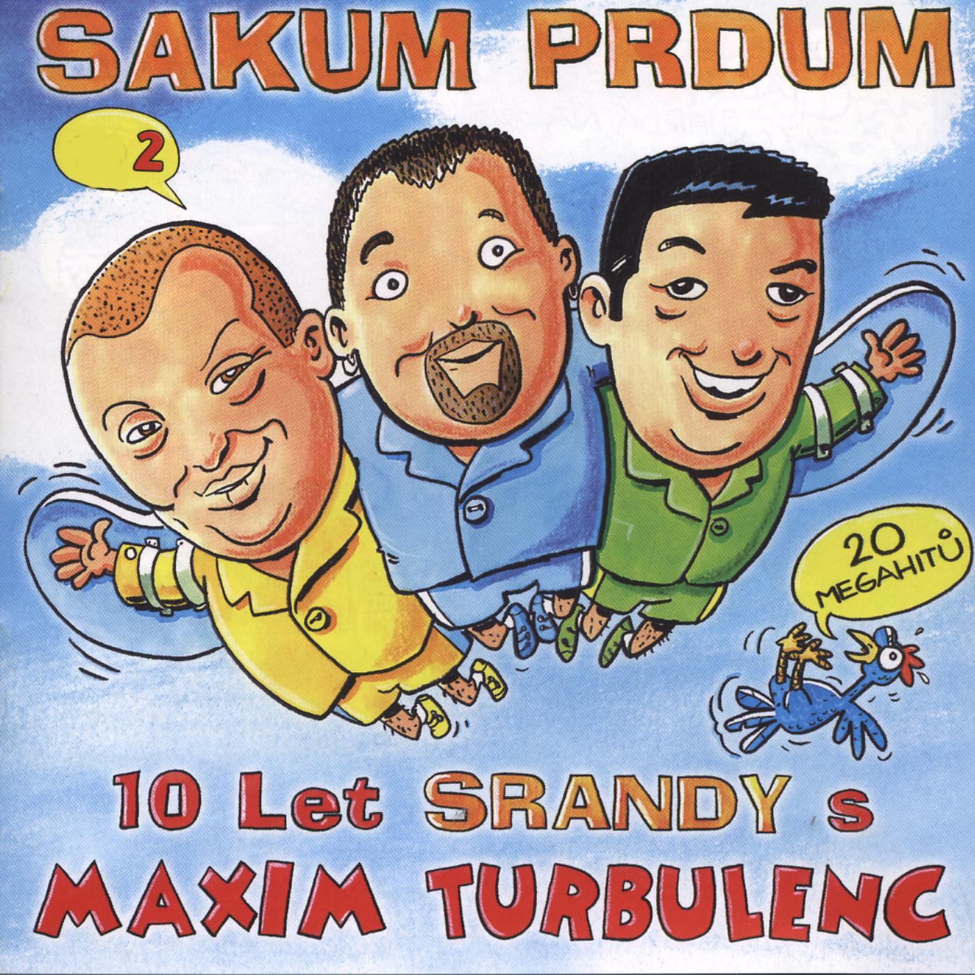 Постер альбома Sakum prdum 2