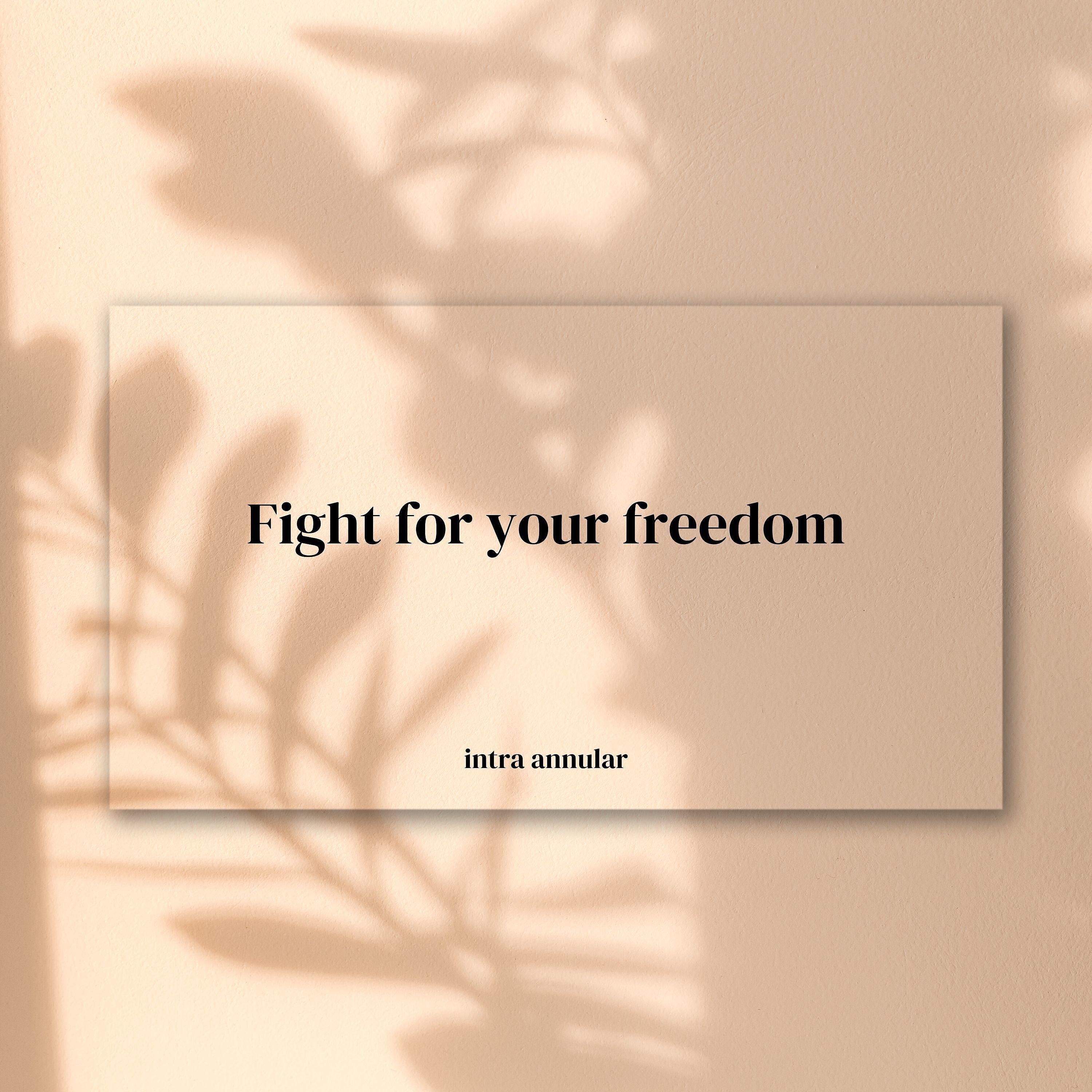 Постер альбома Fight for Your Freedom