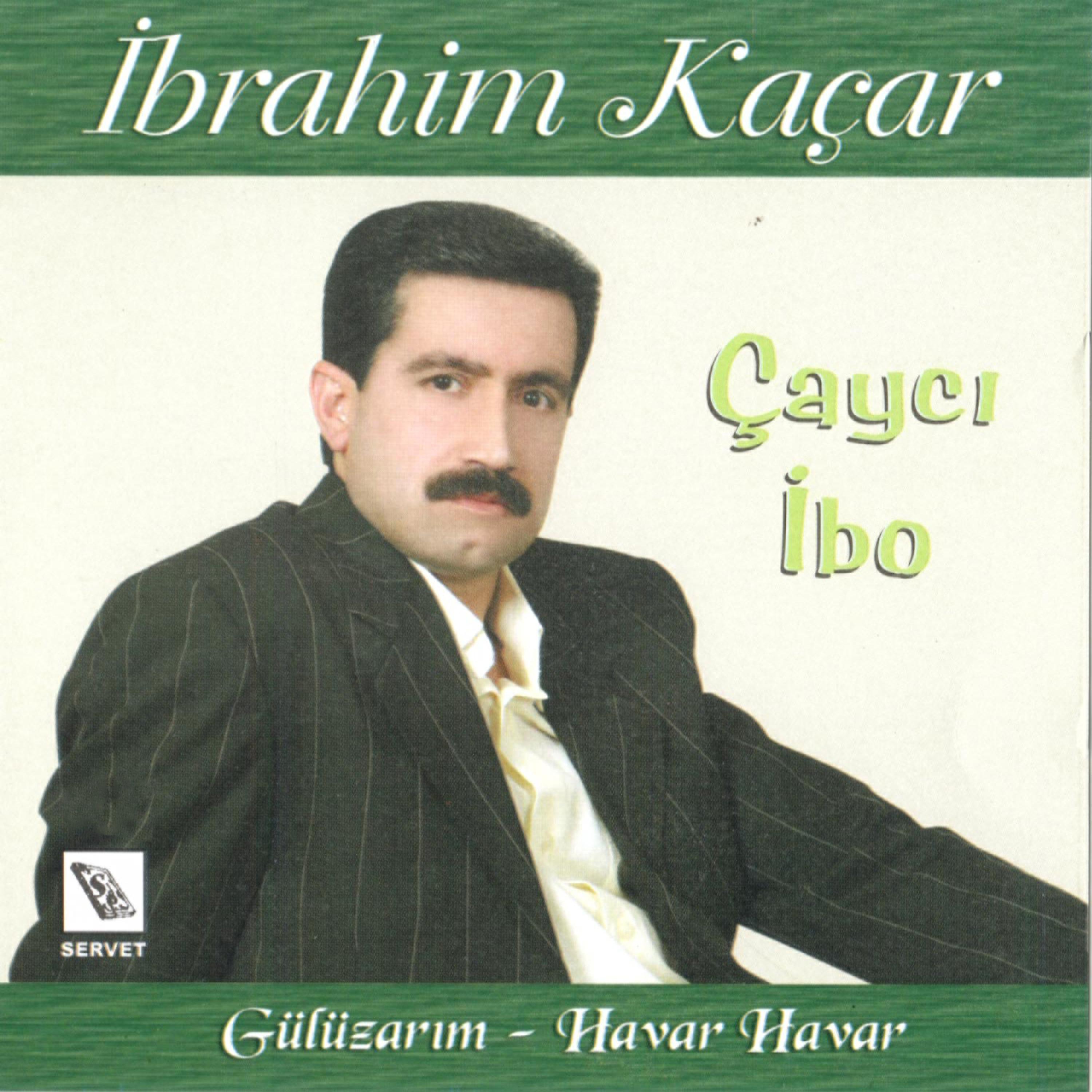 Постер альбома Çaycı İbo / Gülizarım / Havar Havar