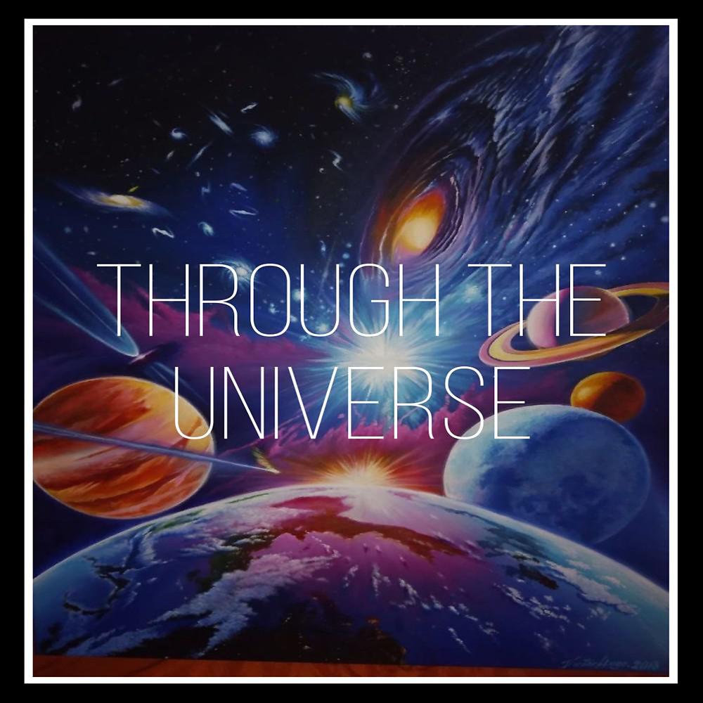 Постер альбома Through the Universe