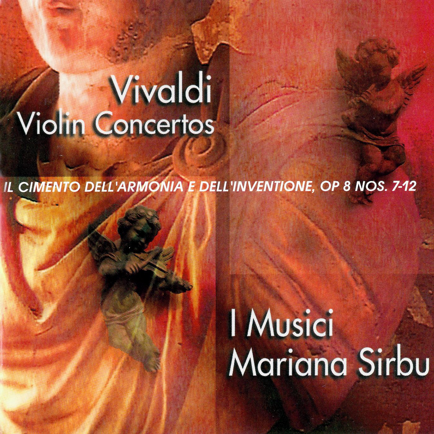 Постер альбома Vivaldi: Violin Concertos: Il cimento dell'armonia e dell'inventione, Op. 8 Nos. 7-12