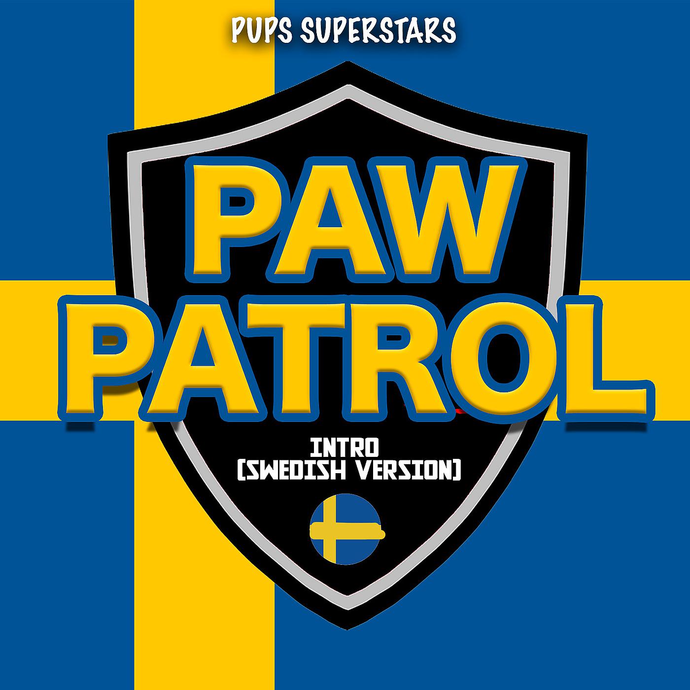 Постер альбома Paw Patrol (Intro) [Swedish Version]