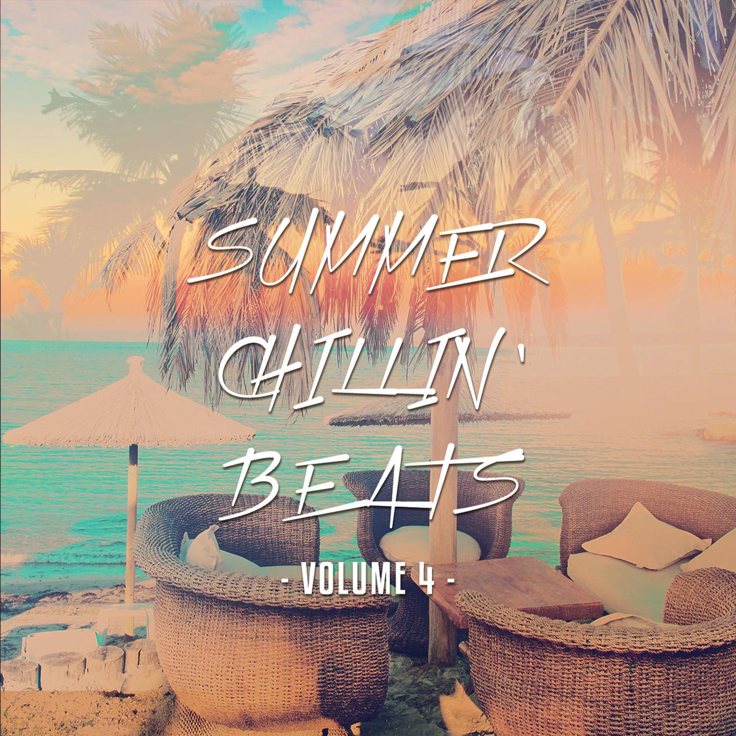 Постер альбома Summer Chillin' Beats - 2016, Vol. 4