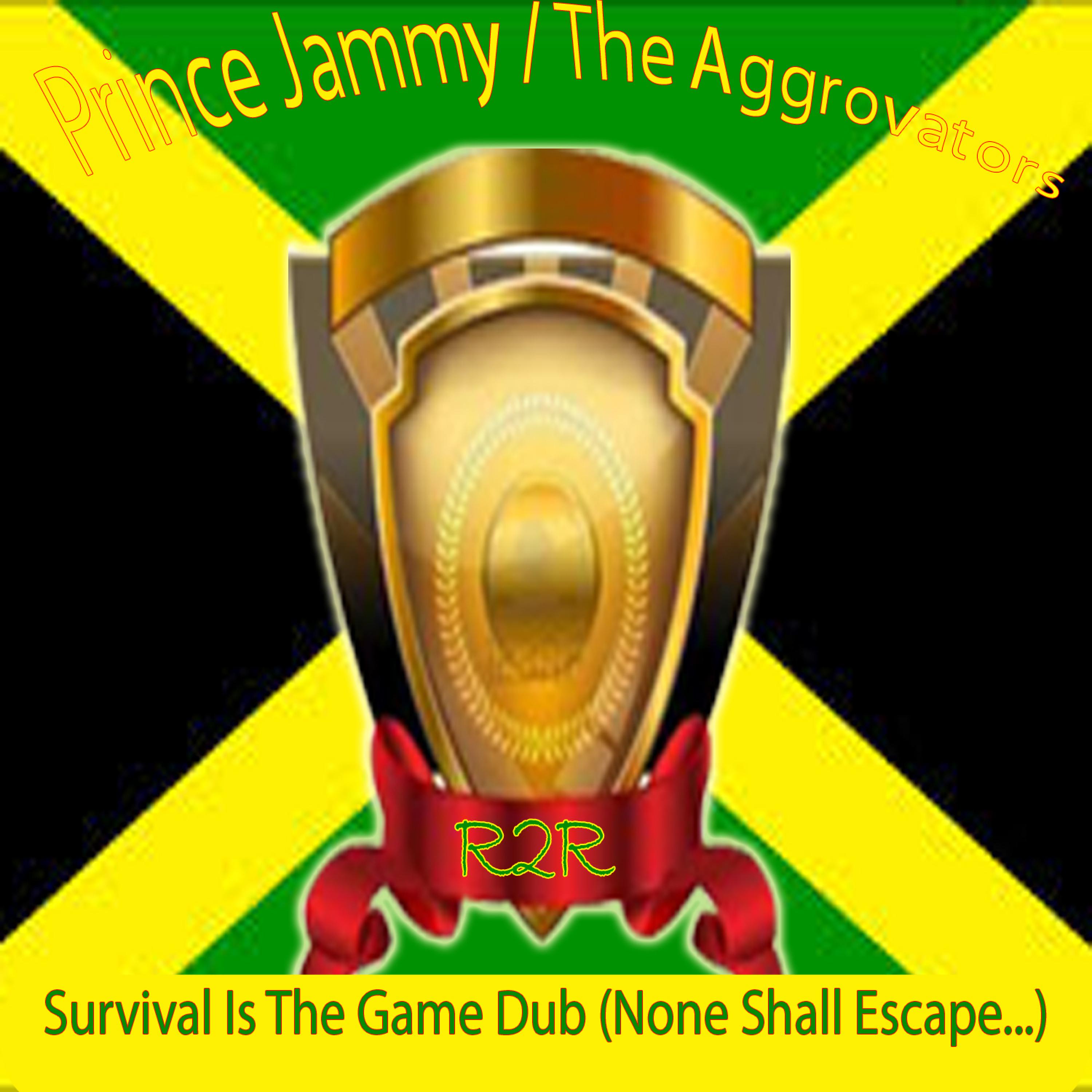 Постер альбома Survival Is the Game Dub (None Shall Escape…)