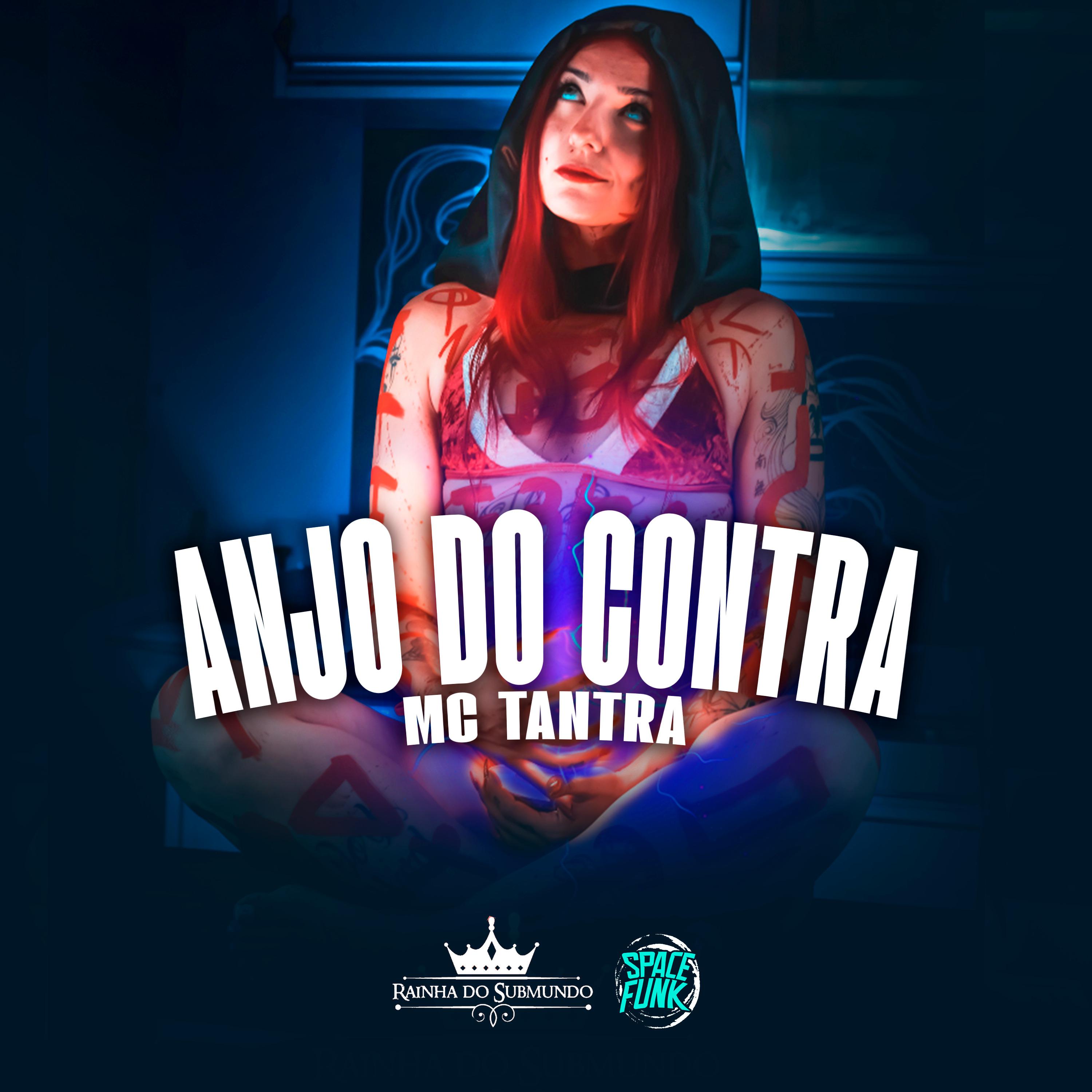 Постер альбома Anjo do Contra (Rainha do Submundo)