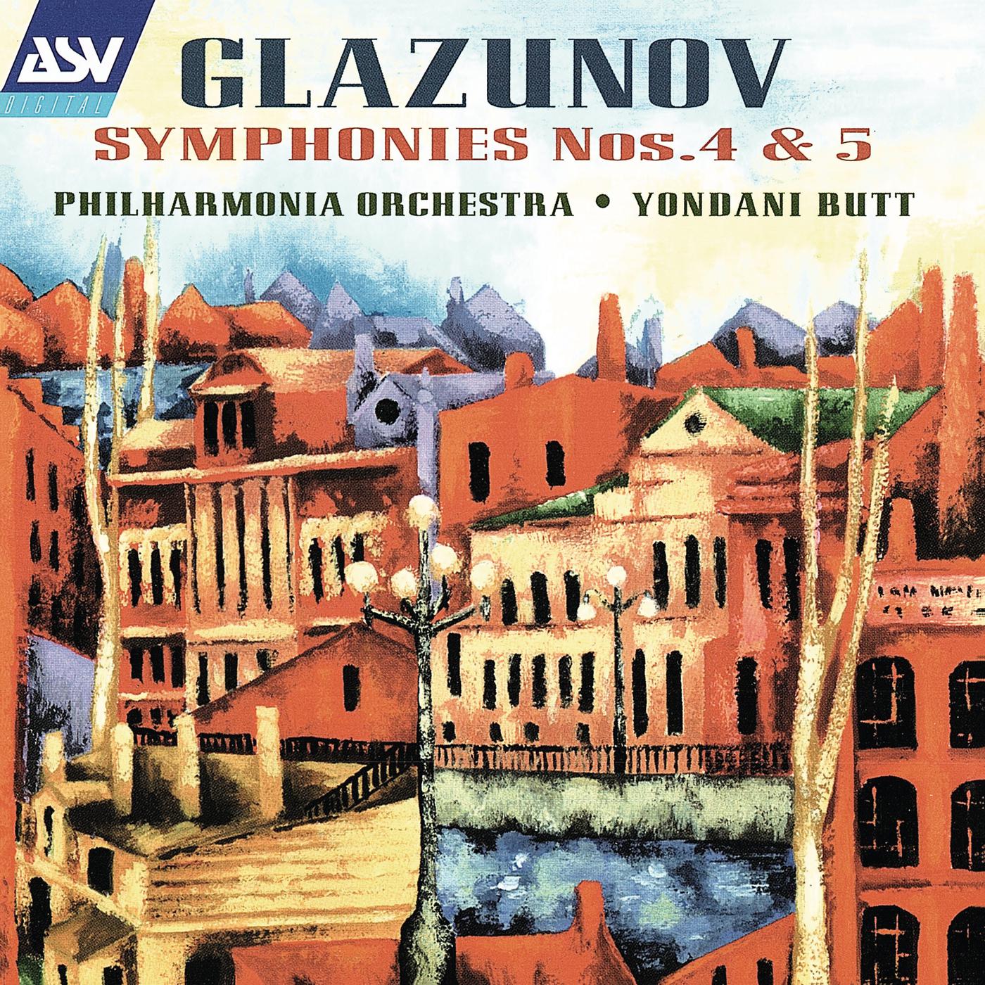 Постер альбома Glazunov: Symphonies Nos. 4 & 5