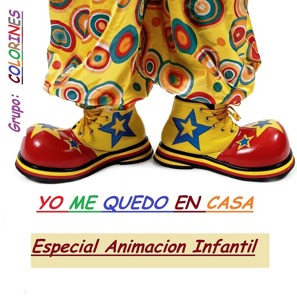 Постер альбома Yo Me Quedo en Casa (Especial Animación Infantil)
