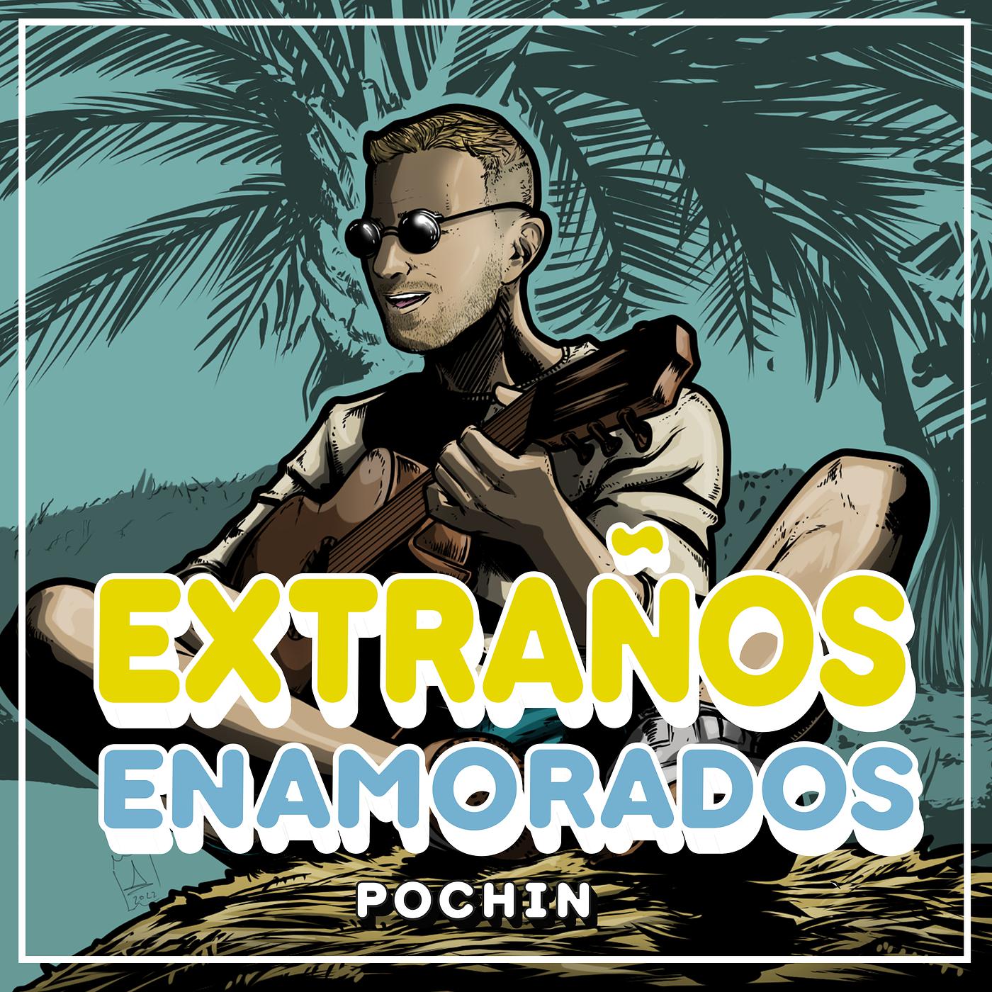 Постер альбома Extraños Enamorados