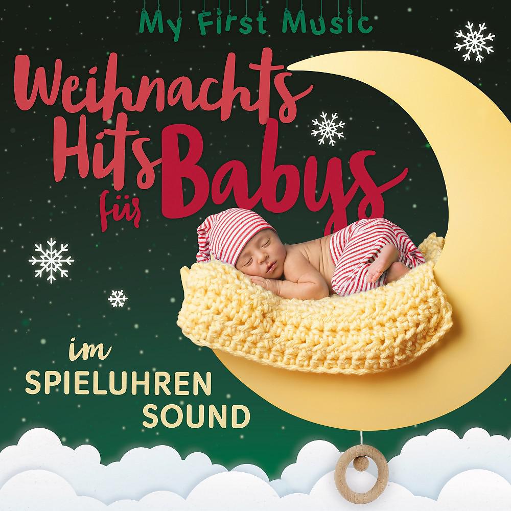 Постер альбома Weihnachts-Hits Für Babys Im Spieluhrensound