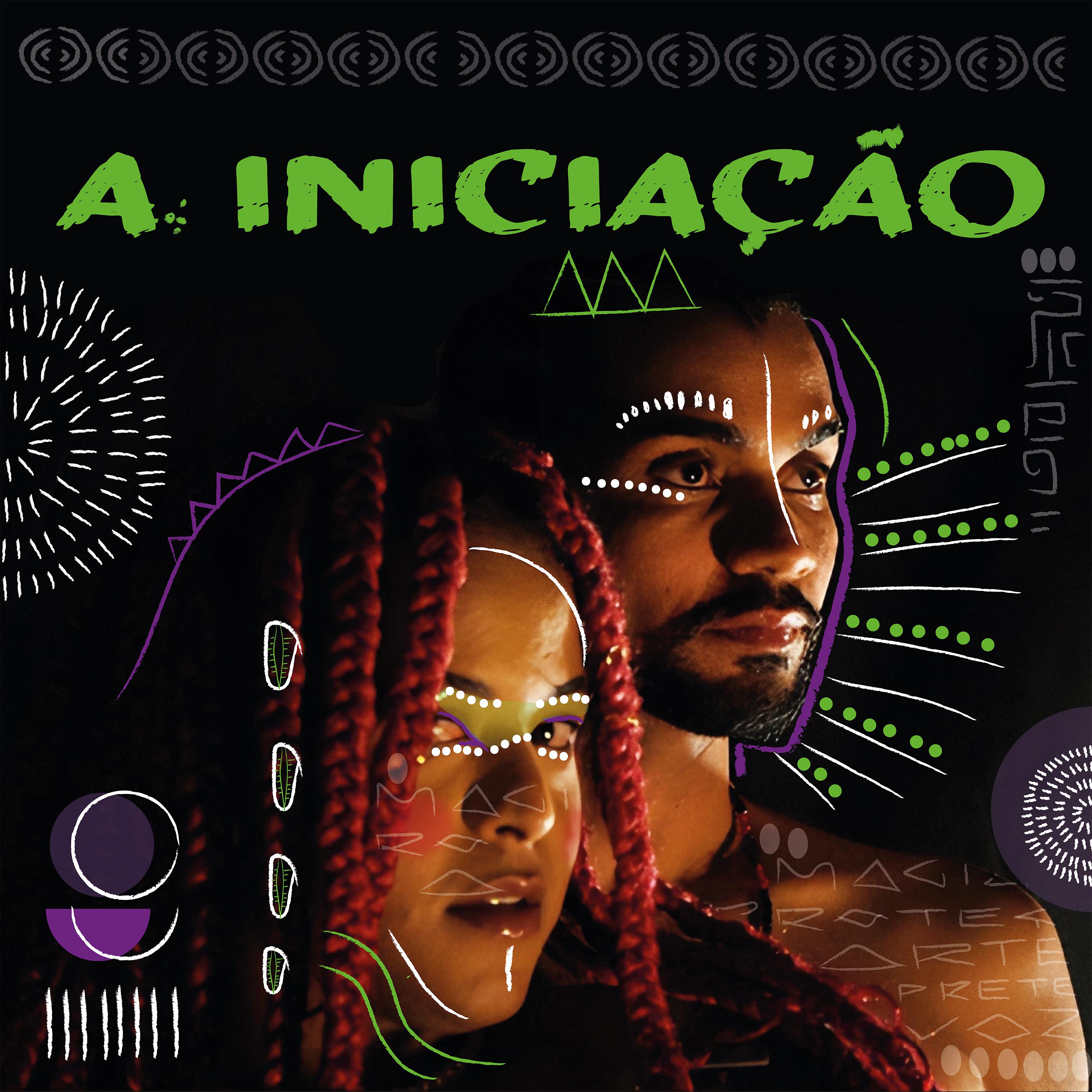 Постер альбома A Iniciação