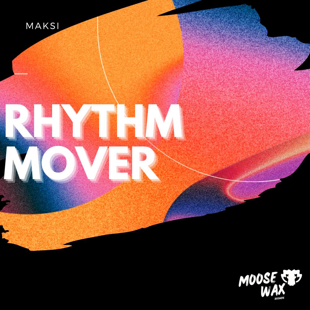 Постер альбома Rhythm Mover