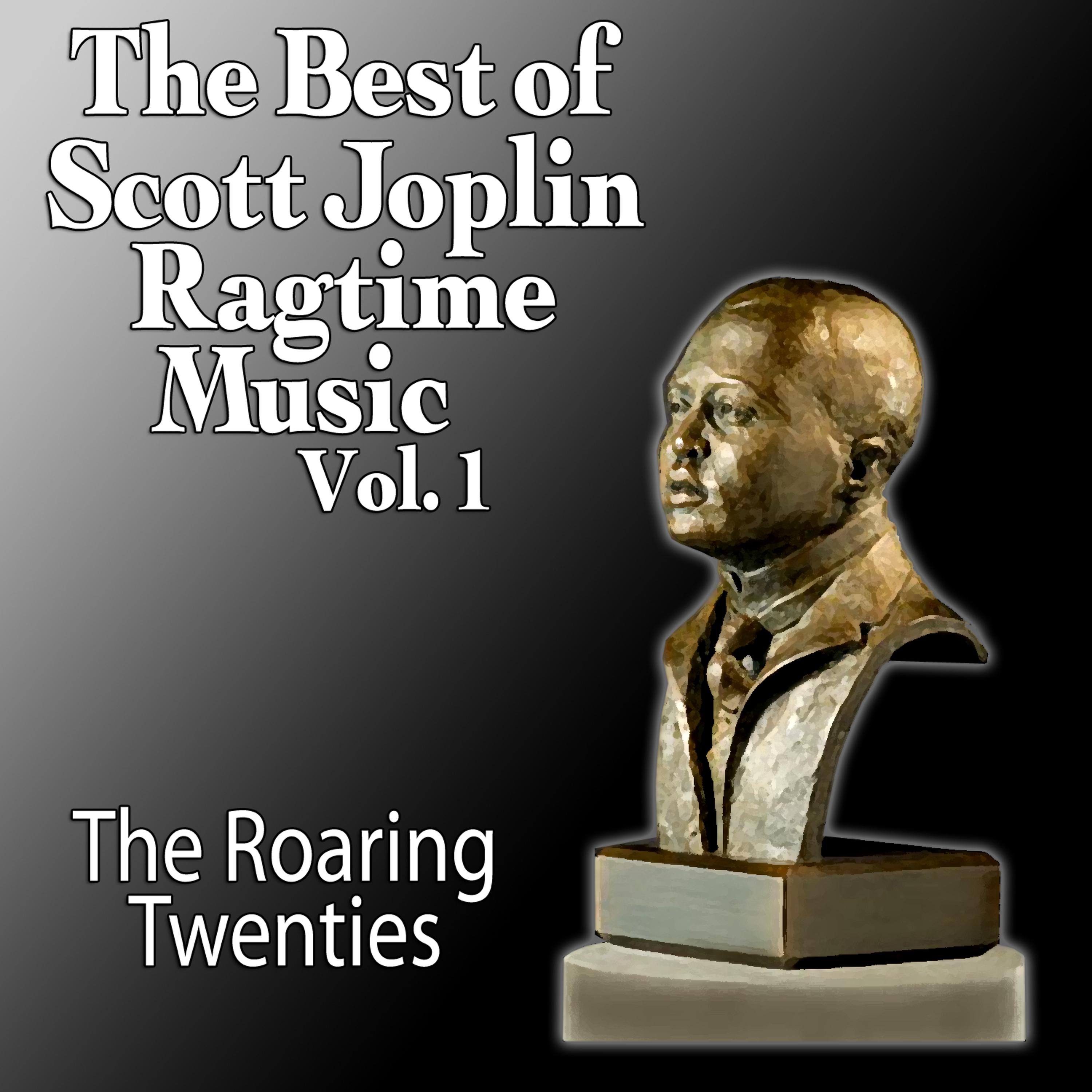 Постер альбома The Best Of Scott Joplin - Ragtime Music Vol. 1