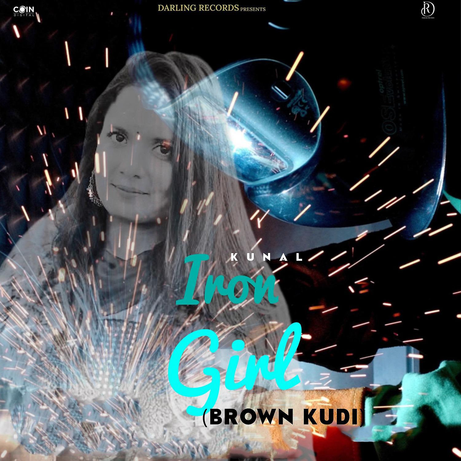 Постер альбома Iron Girl (Brown Kudi)